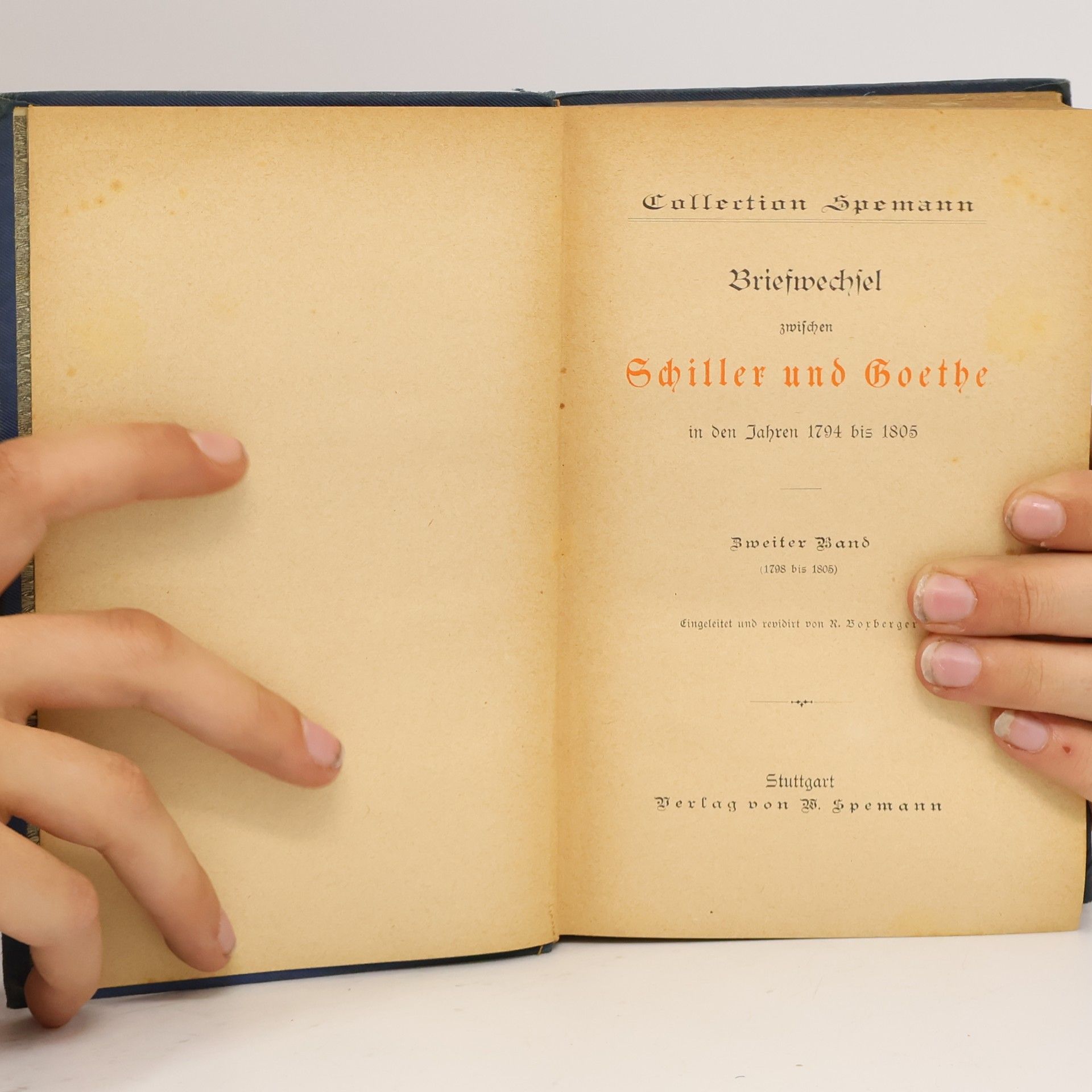 Johann Wolfgang von Goethe Briefwechsel zwischen Schiller und Goethe in den Jahren 1794 bis 1805. Band 2
