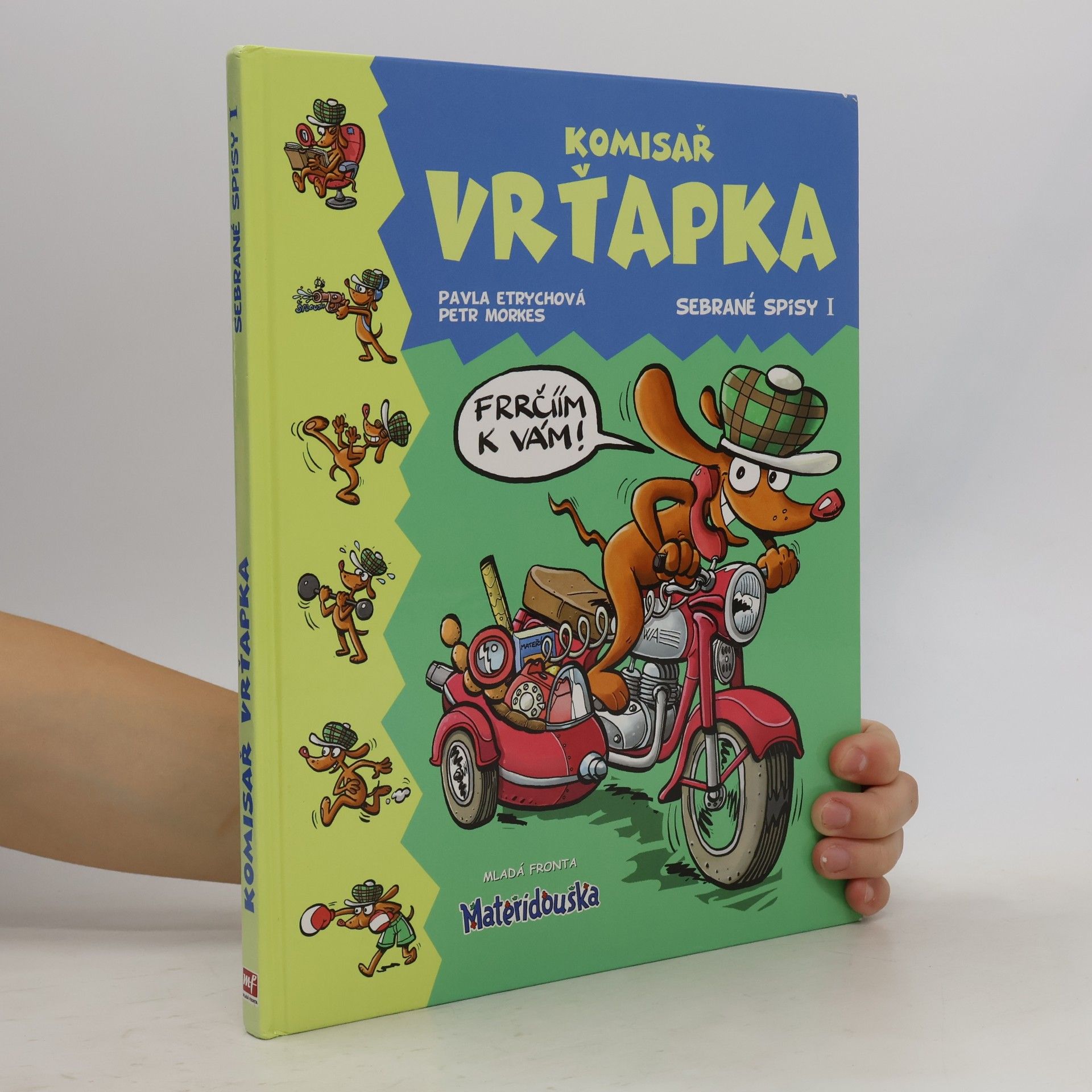 Pavla Etrychová Komisař Vrťapka. Sebrané spisy I.