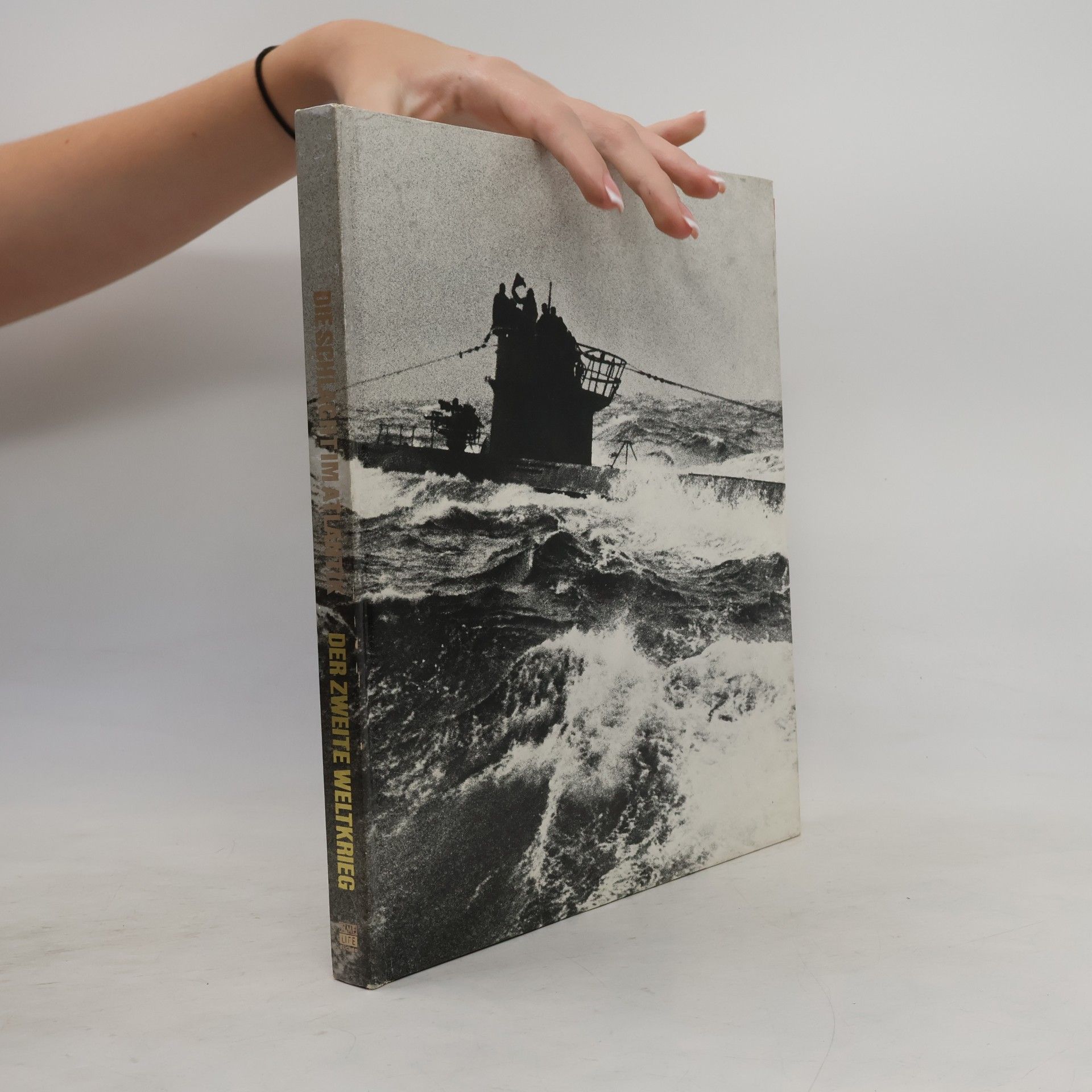 Collectif d'auteurs Die Schlacht im Atlantik. Der zweite Weltkrieg