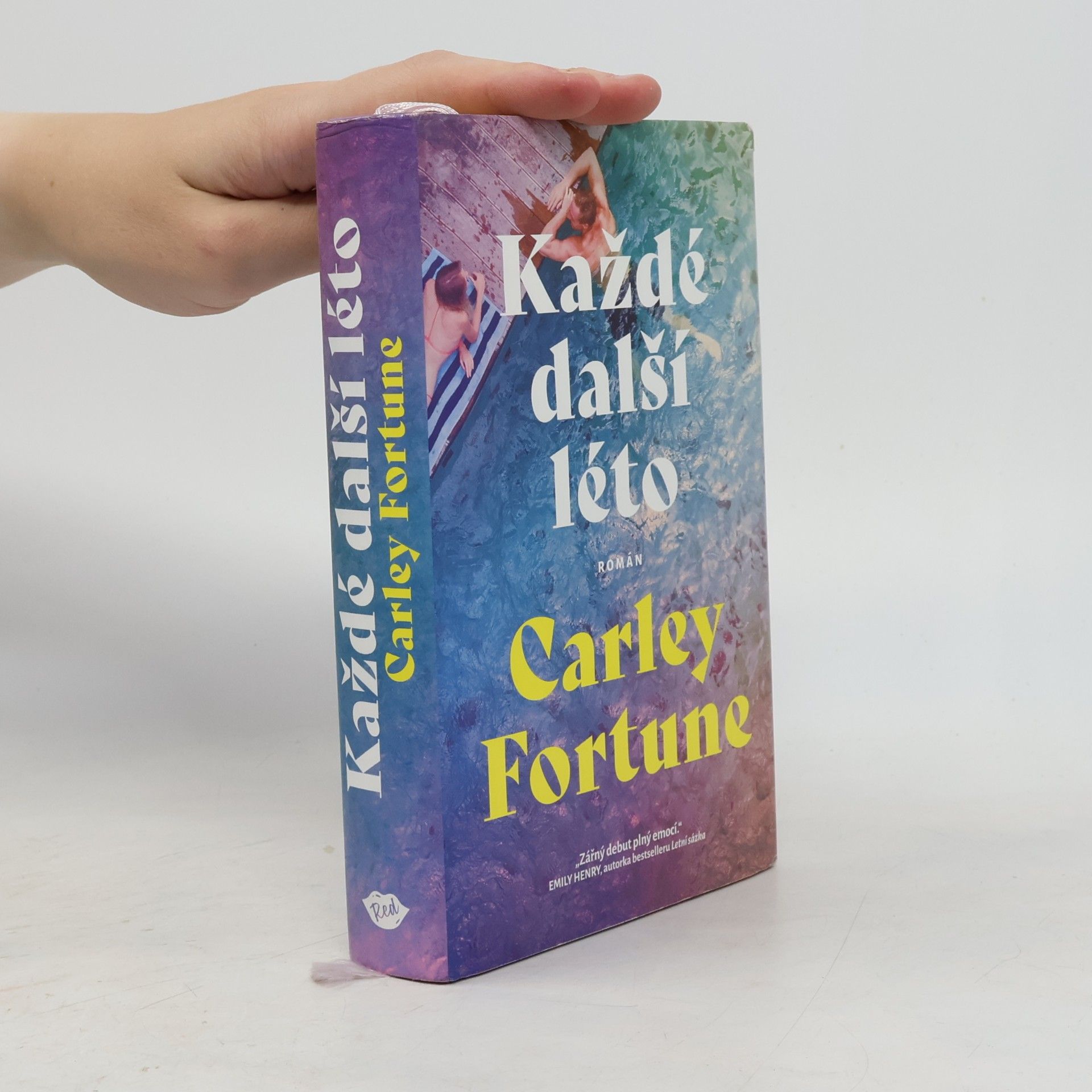 Carley Fortune Každé další léto