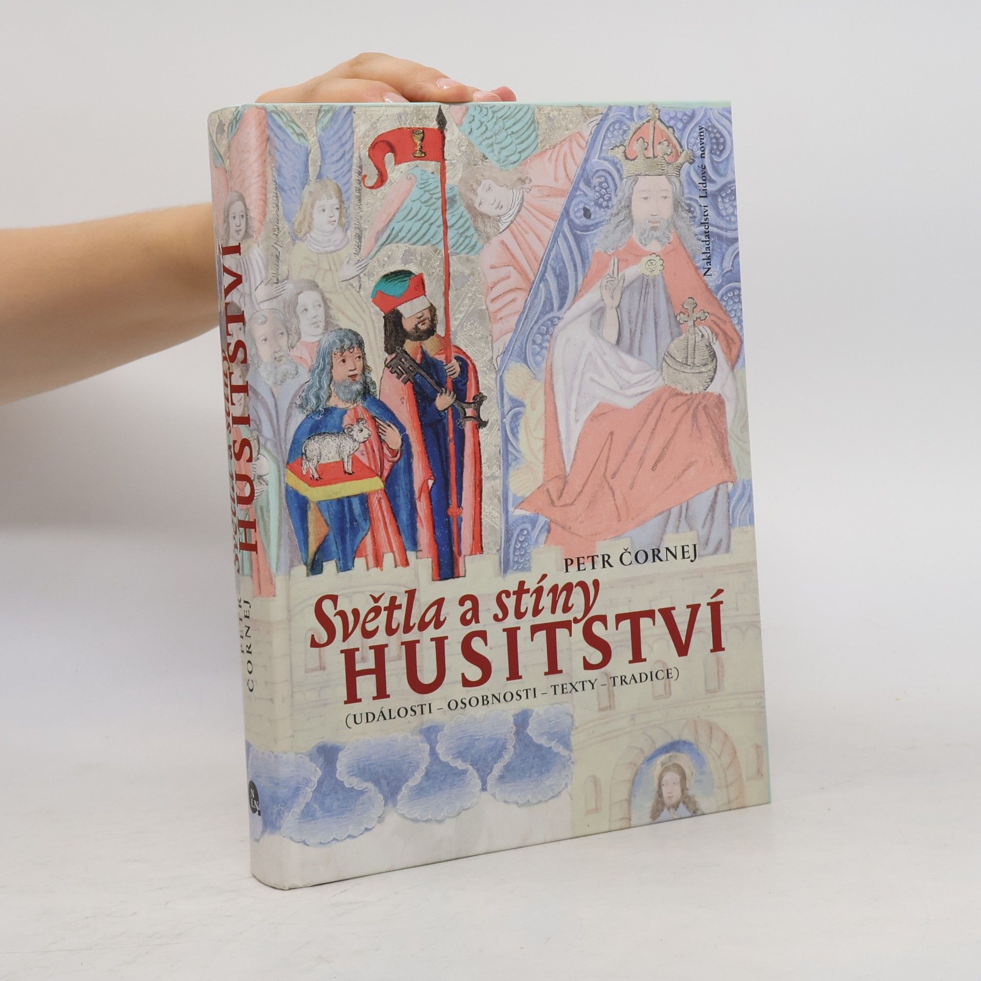 Petr Čornej Světla a stíny husitství