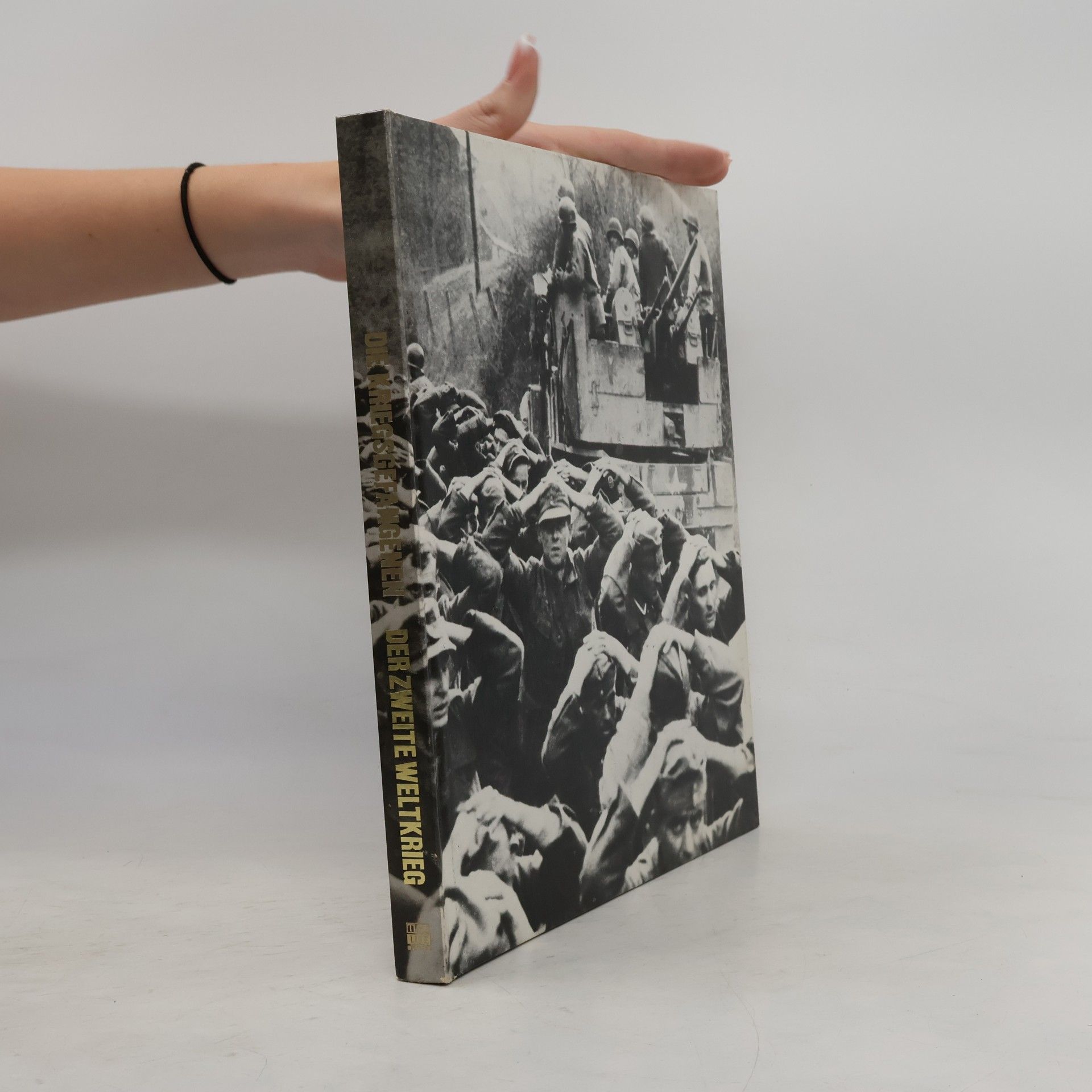 Collectif d'auteurs Die Kriegsgefangene des Zweiten Weltkrieges