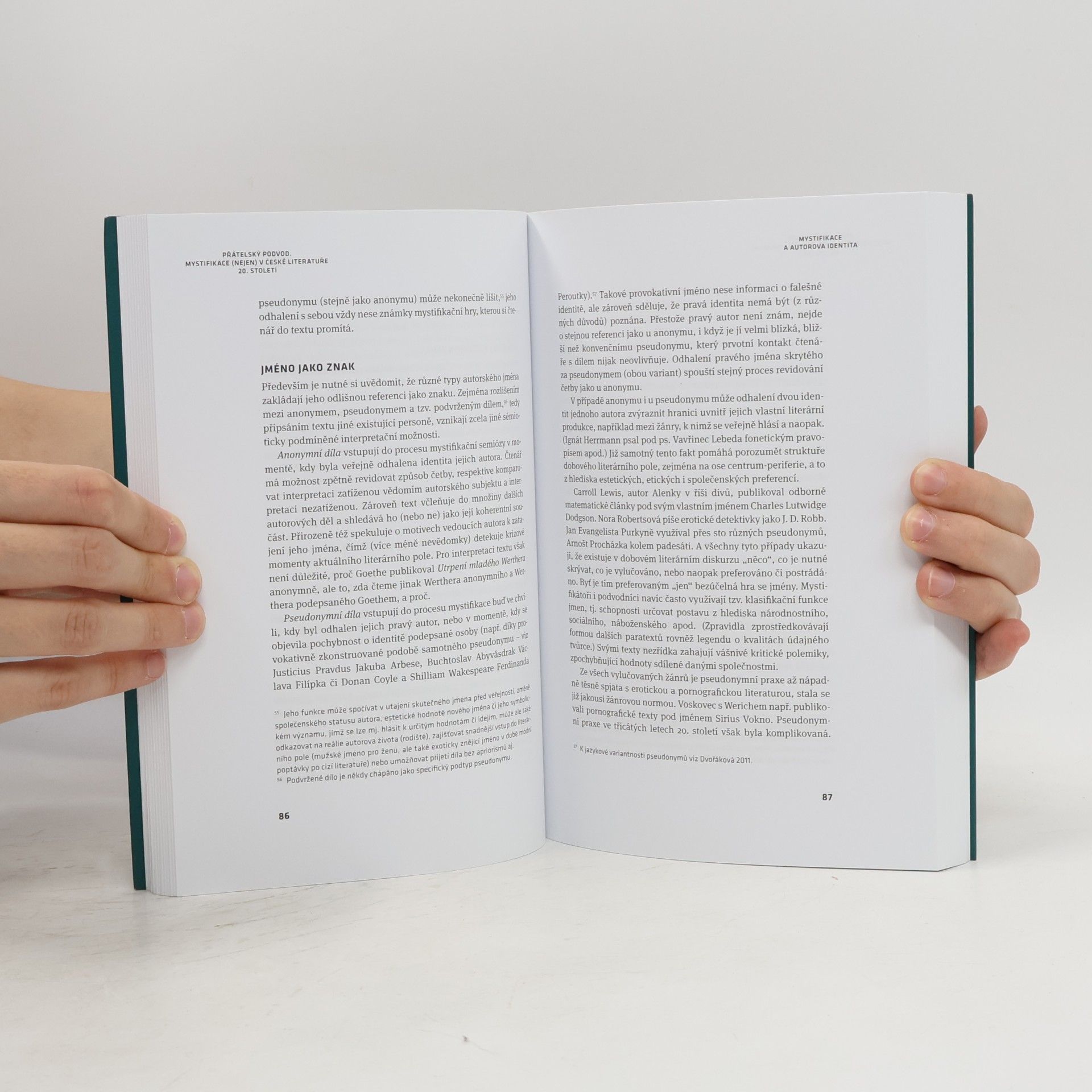 Lenka Pořízková Přátelský podvod. Mystifikace (nejen) v české literatuře 20. století