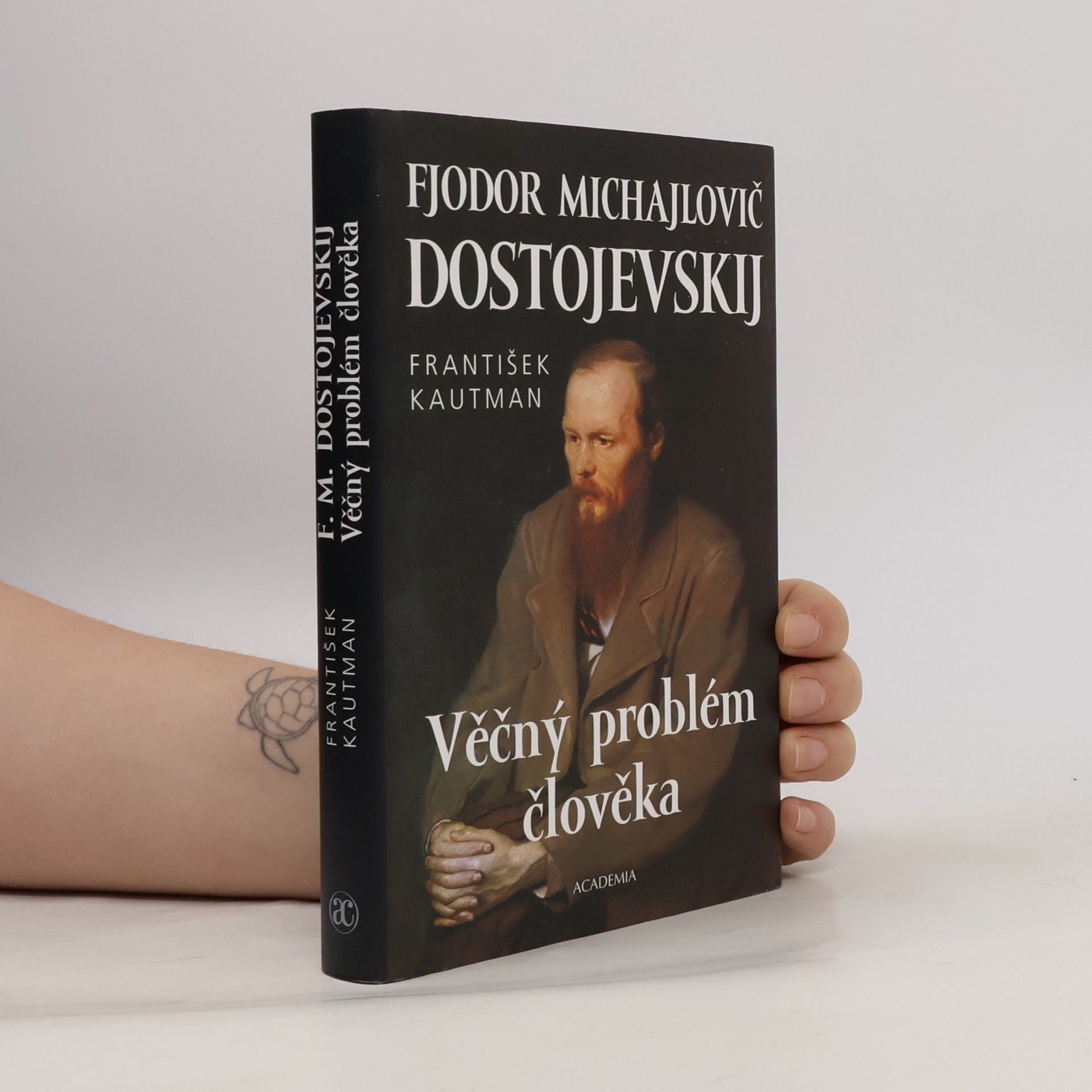 Fjodor Michajlovič Dostojevskij. Věčný problém člověka