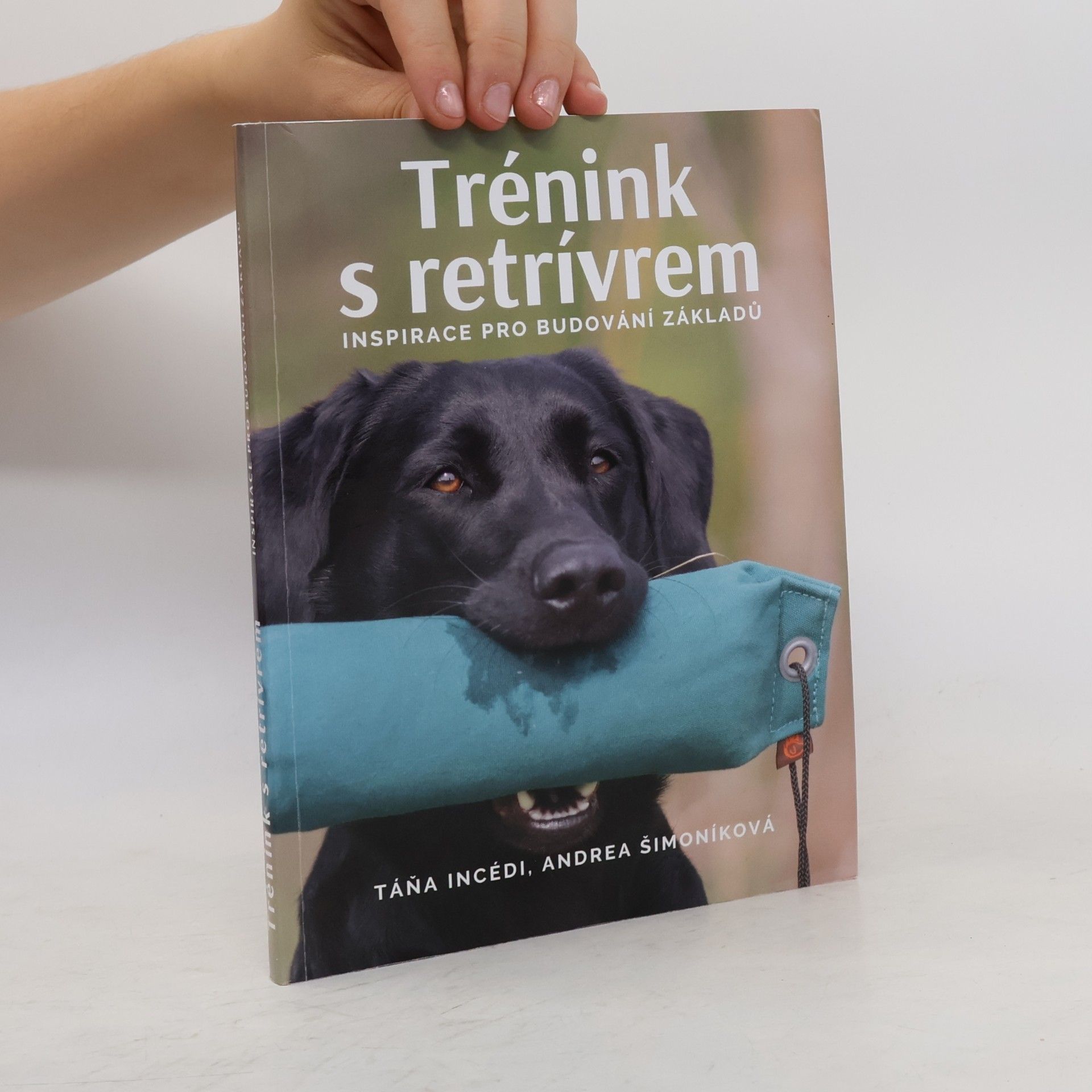 Andrea Šimoníková Trénink s retrívrem