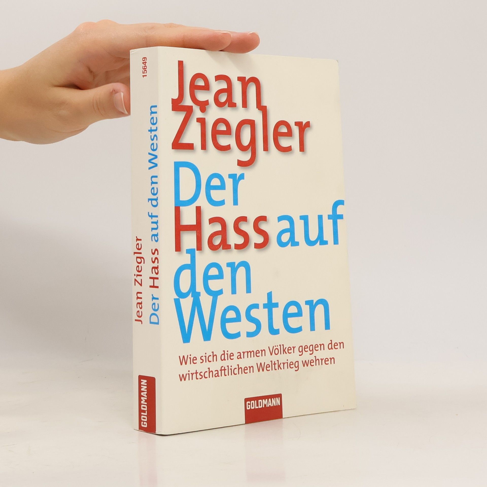 Der Hass auf den Westen