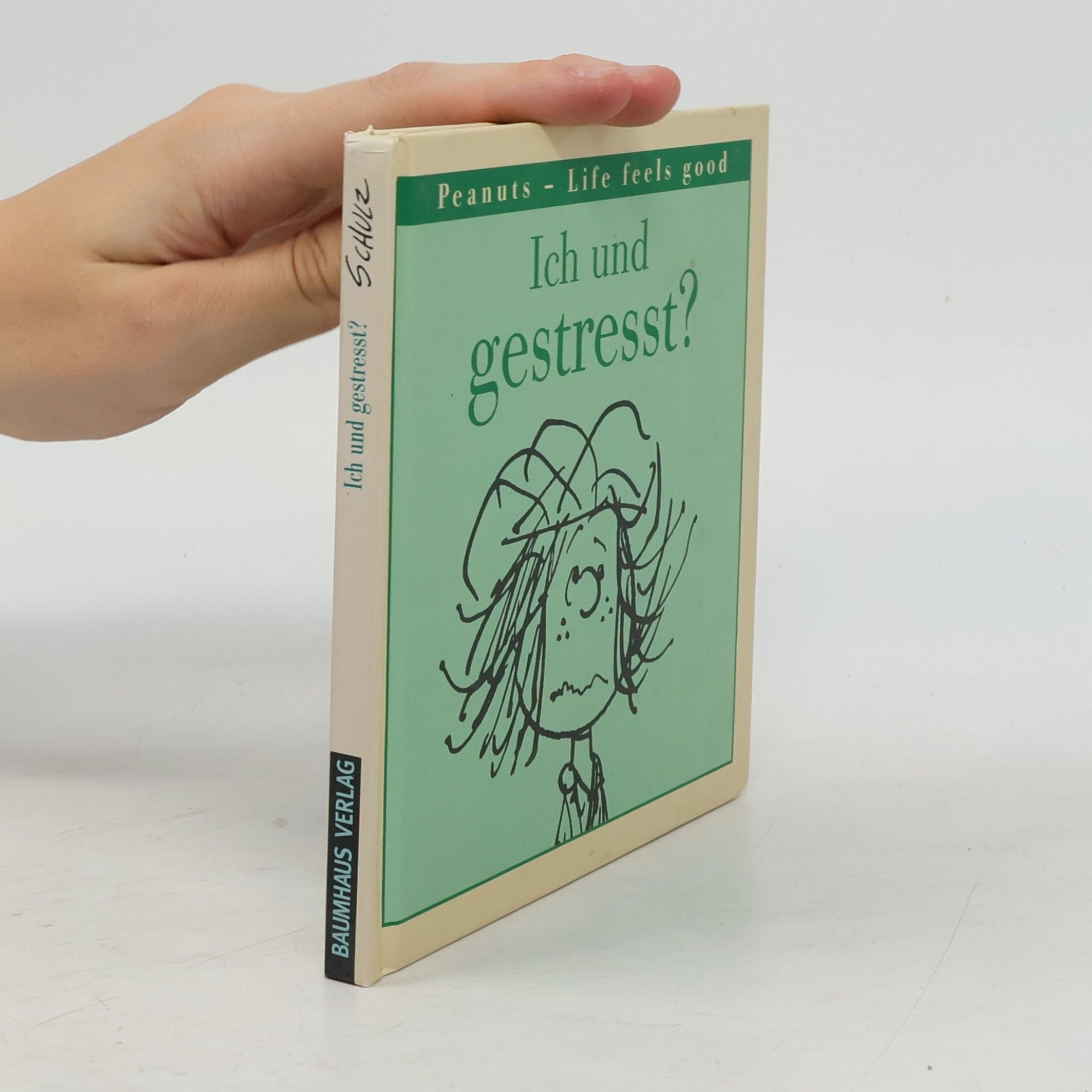 Charles M. Schulz Ich und gestresst?
