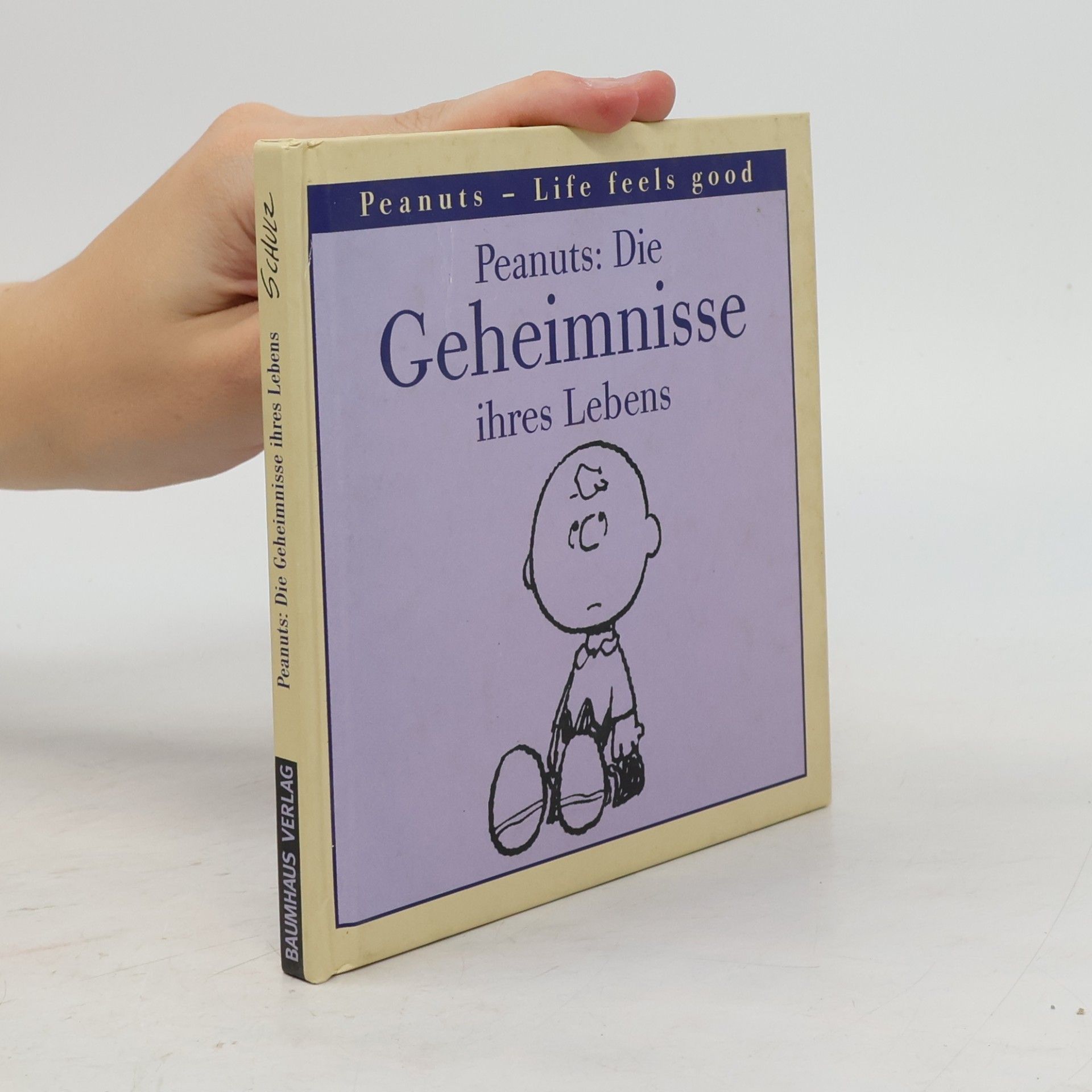 Charles M. Schulz Peanuts, Die Geheimnisse ihres Lebens