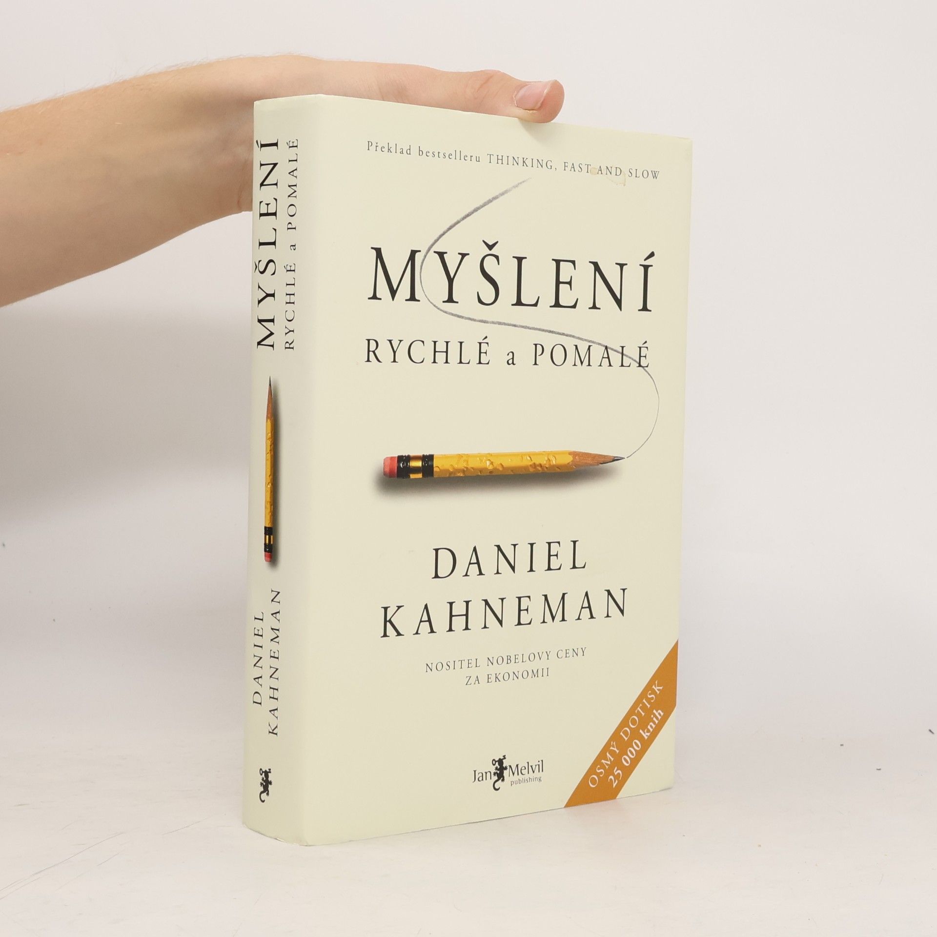 Daniel Kahneman Myšlení: Rychlé a pomalé