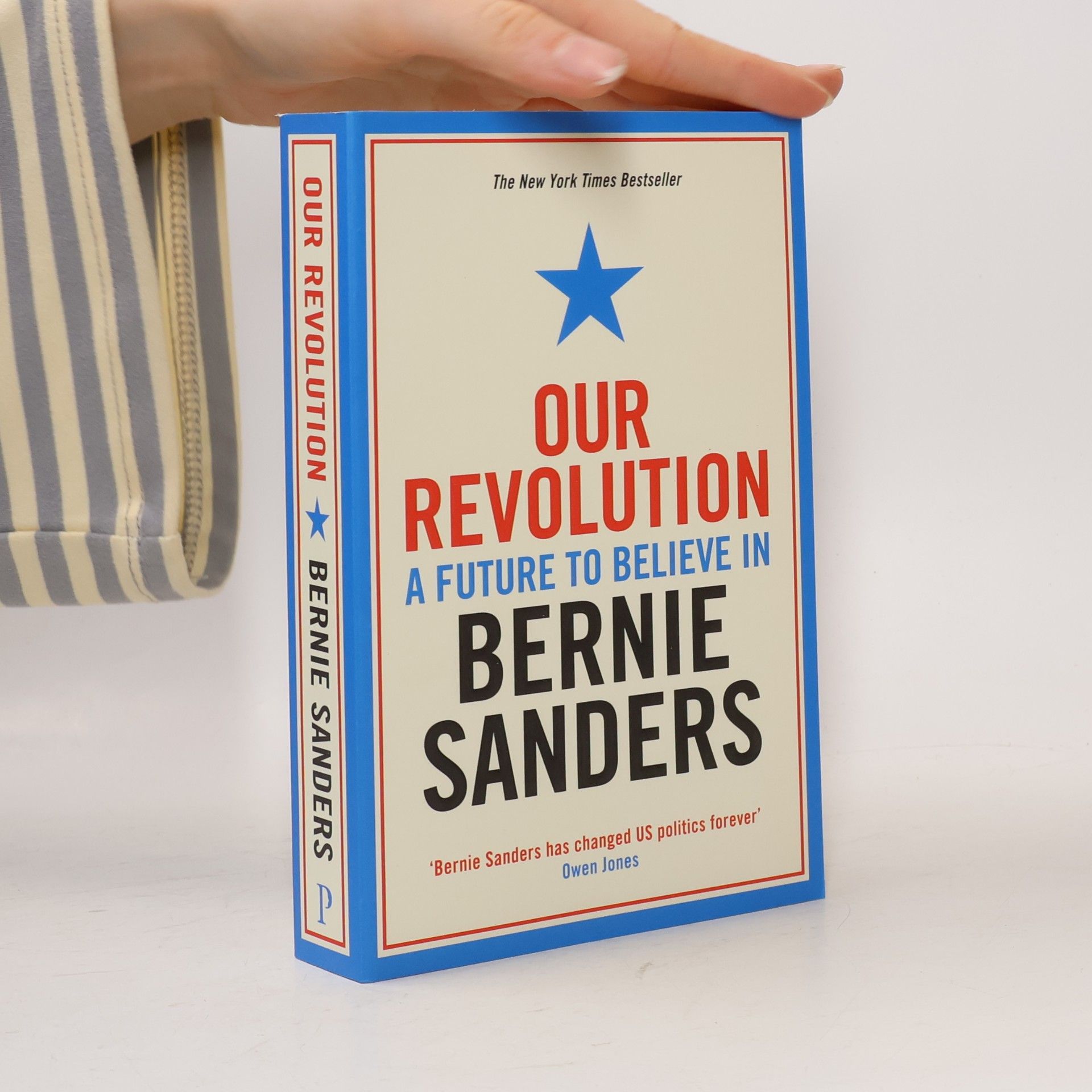 Bernard Sanders Our revolution. A future to believe in