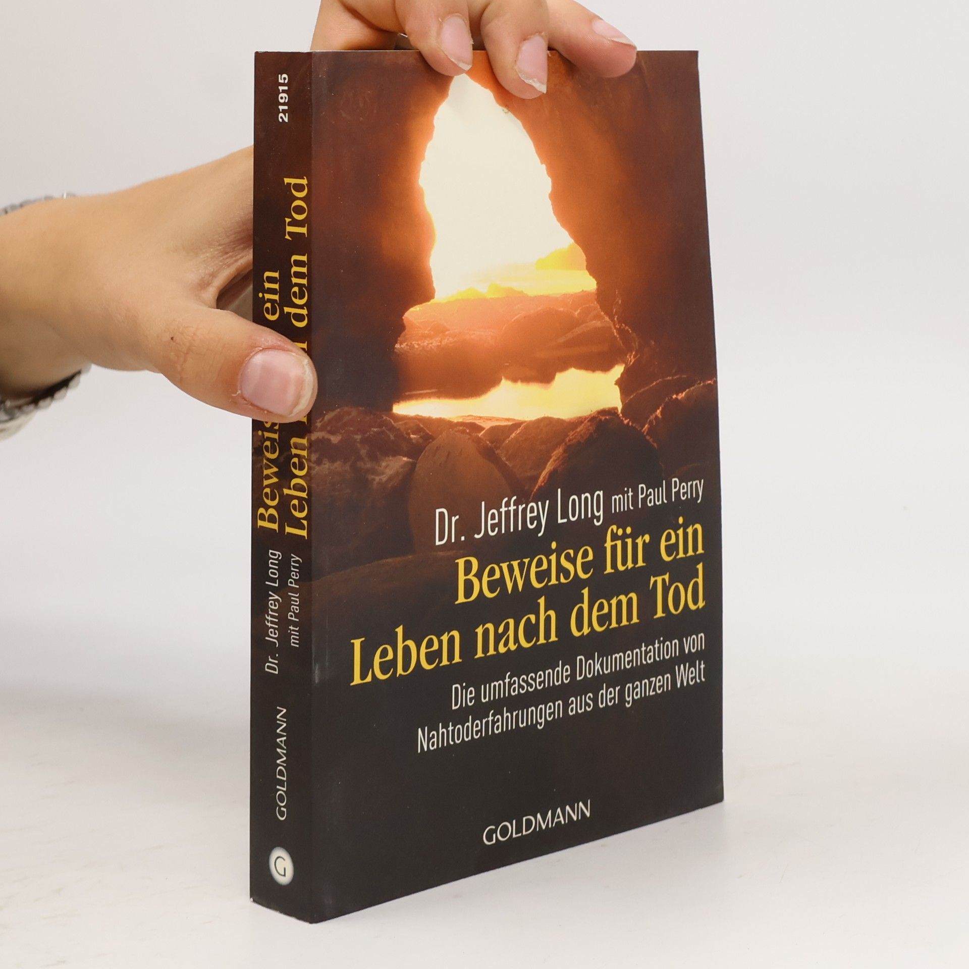 Jeffrey Long Beweise für ein Leben nach dem Tod