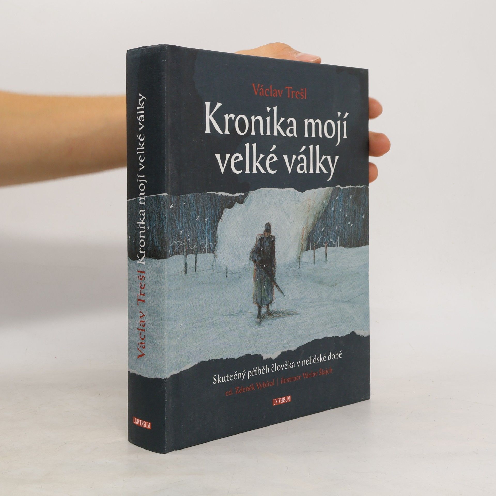 Václav Trešl Kronika mojí velké války