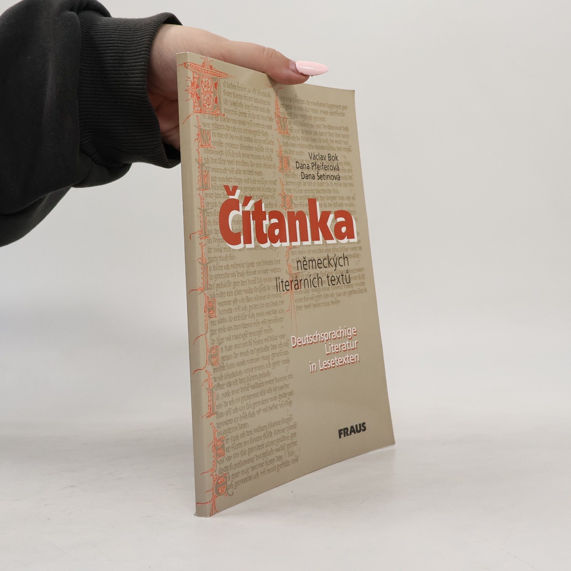 Dana Pfeiferová Čítanka německých literárních textů. Deutschsprachige Literatur in Lesetexten