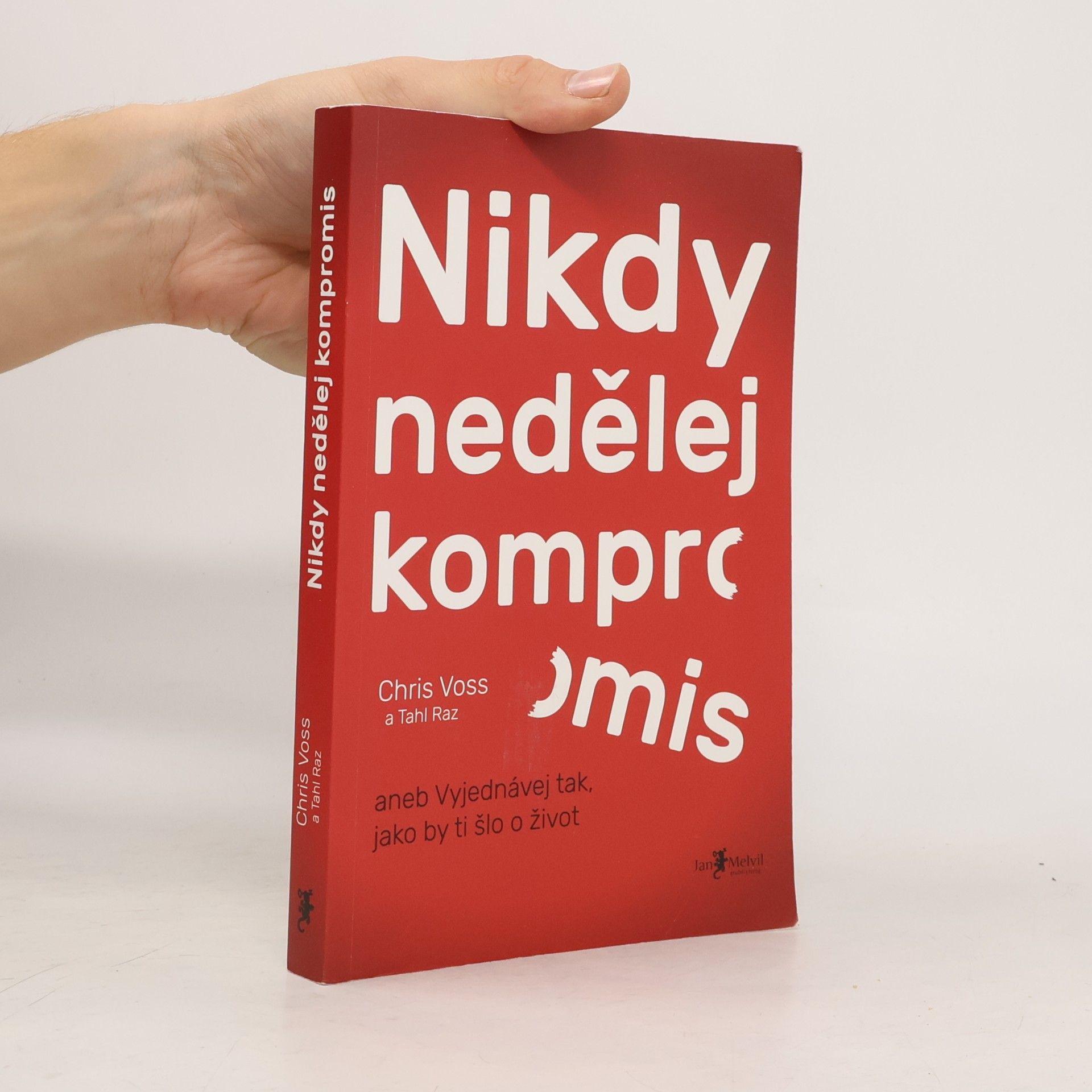 Chris Voss Nikdy nedělej kompromis