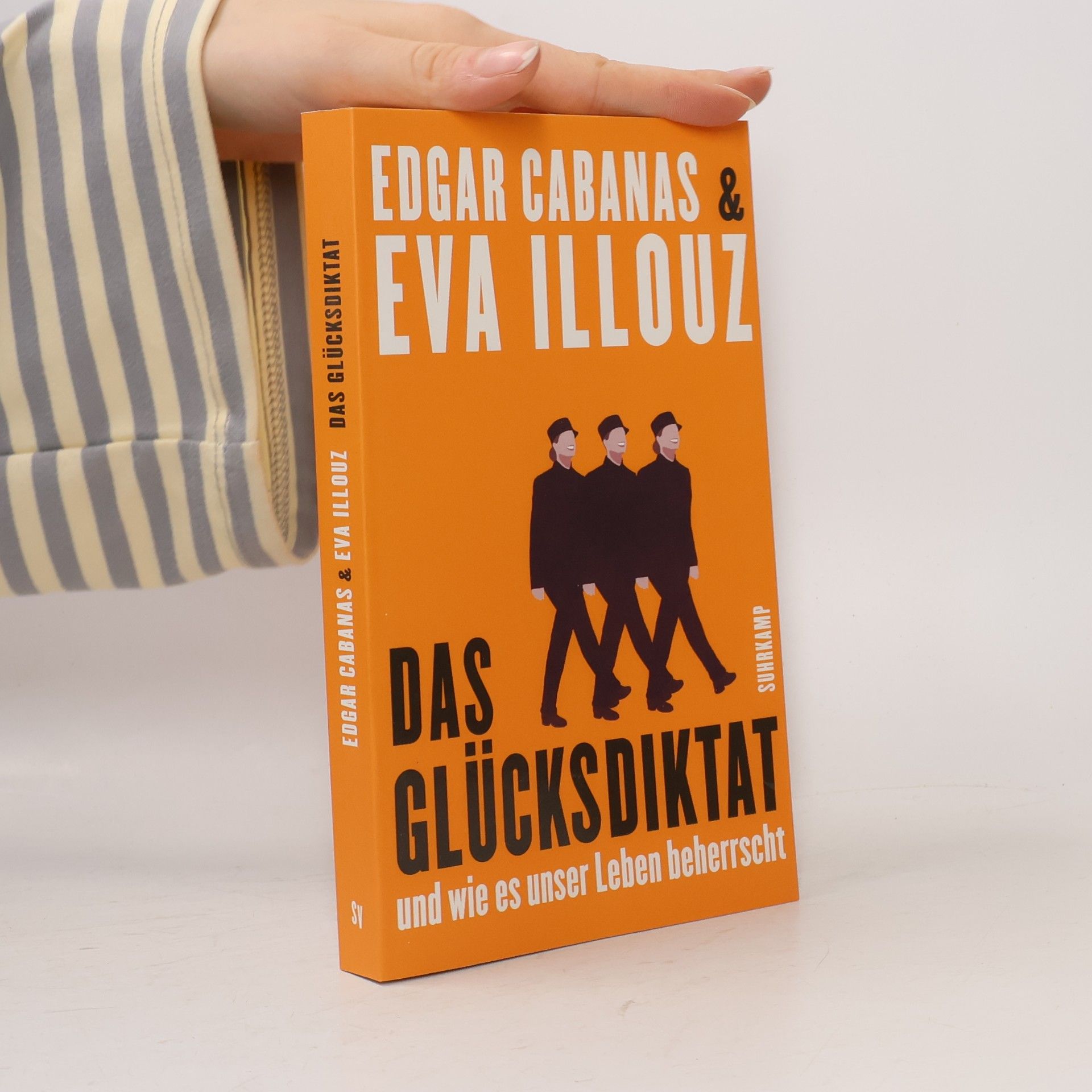 Edgar Cabanas Das Glücksdiktat
