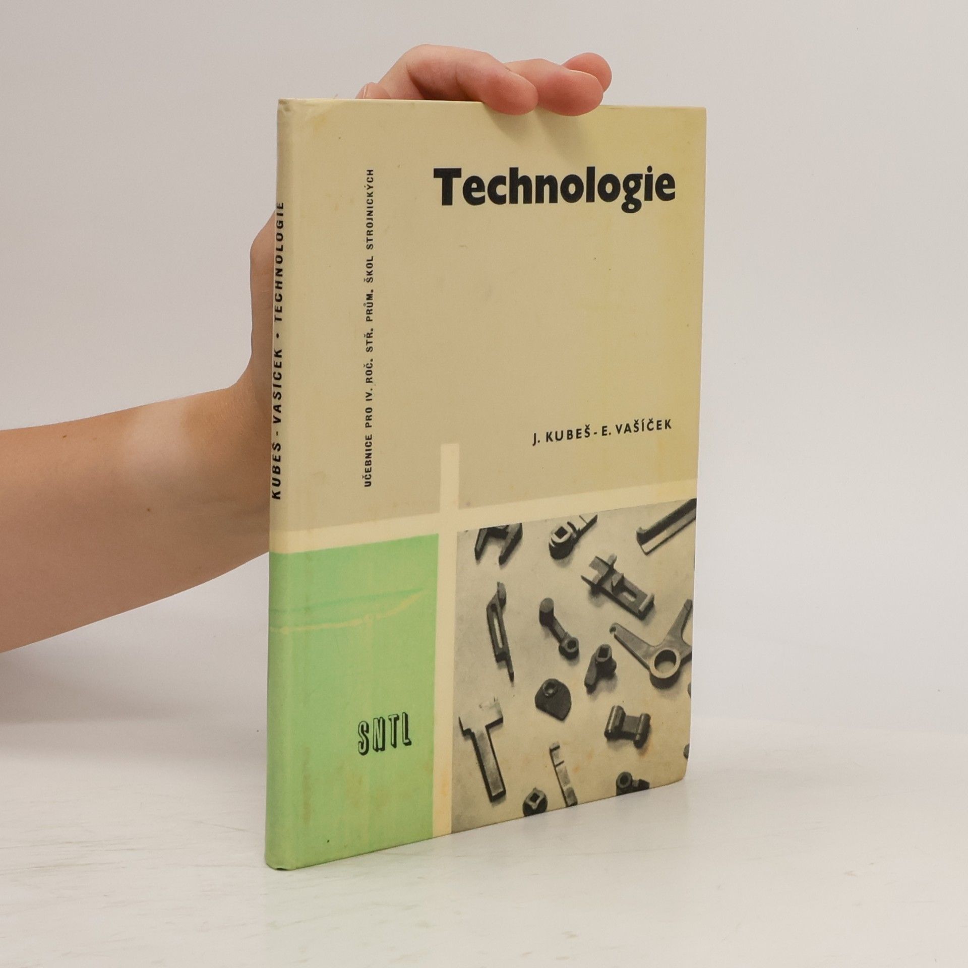 Emil Vašíček Technologie pro 4. ročník průmyslových škol strojnických : Učeb. text