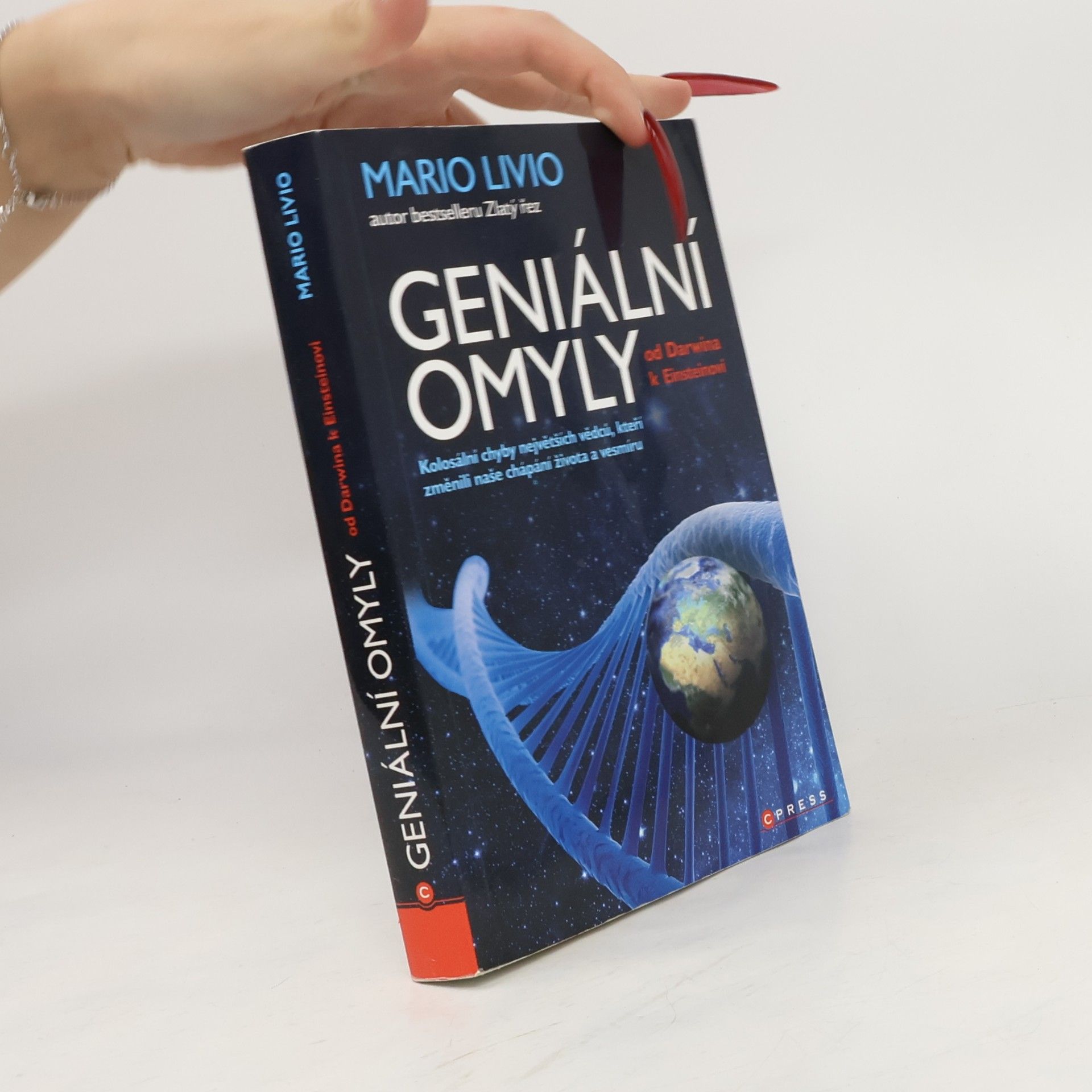Mario Livio Geniální omyly. Od Darwina k Einsteinovi