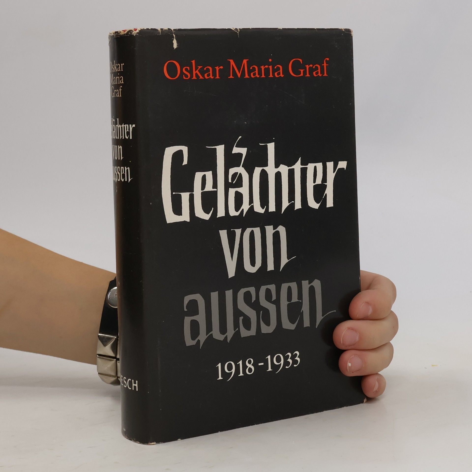 Oskar Maria Graf Gelächter von außen. Aus meinem Leben 1918-1933