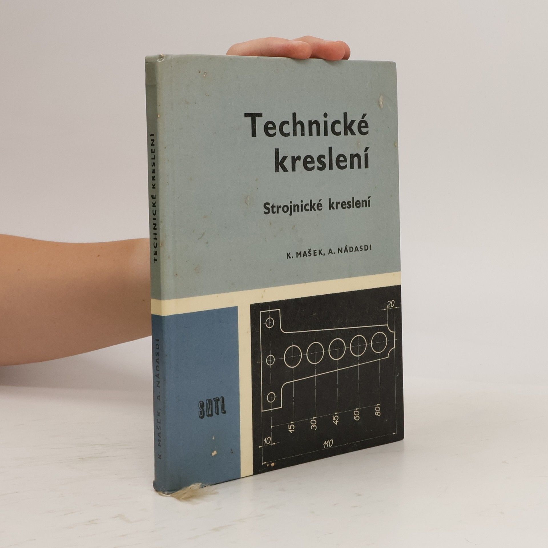 Alexandr Nádasdi Technické kreslení. Strojnické kreslení