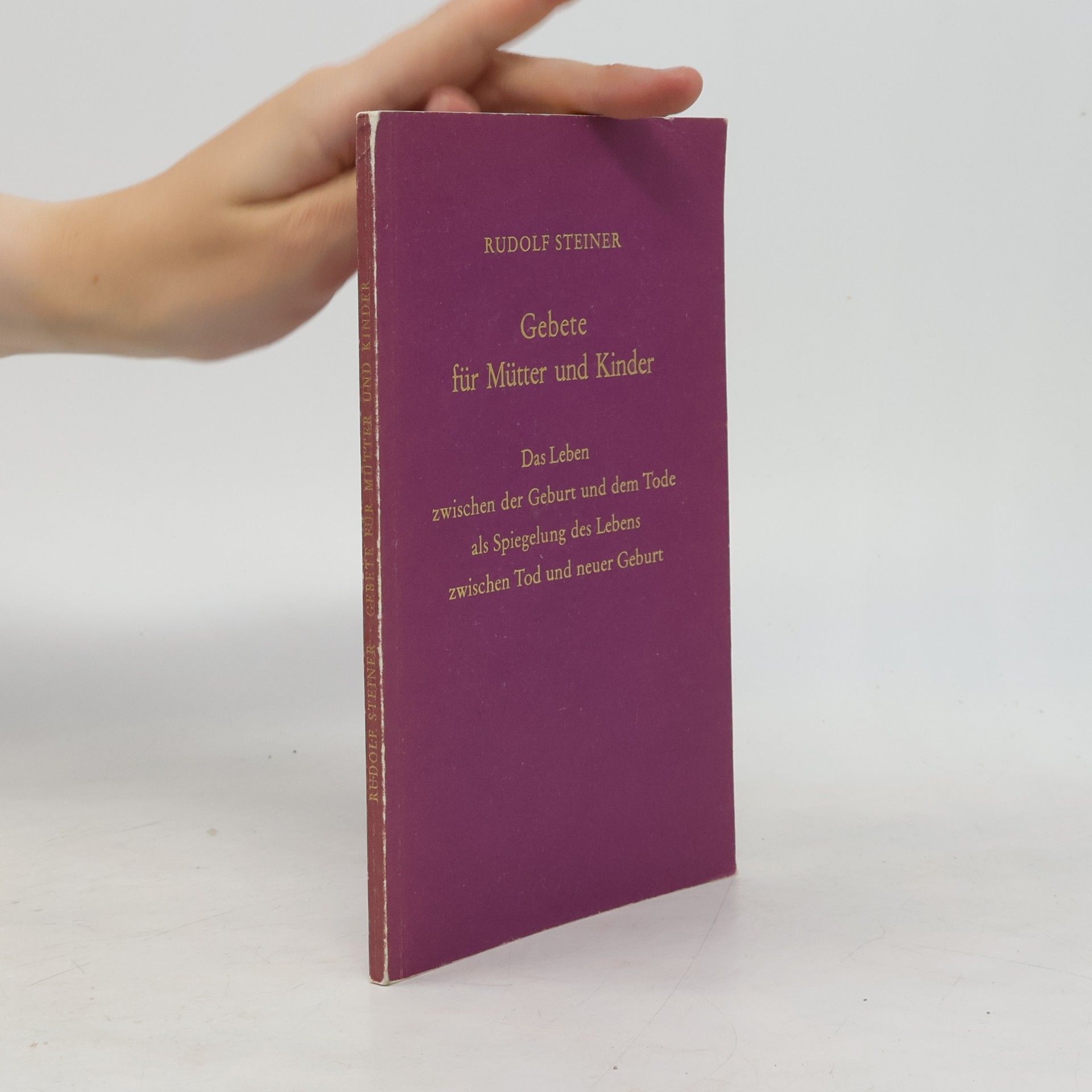 Rudolf Steiner Gebete für Mütter und Kinder