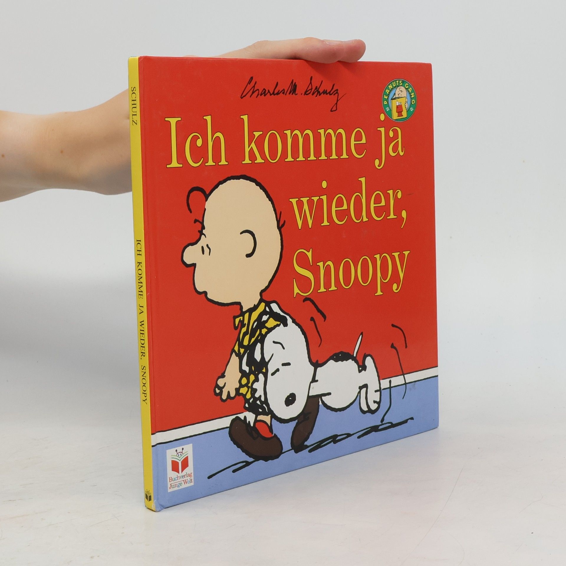 Charles M. Schulz Ich komme ja wieder, Snoopy