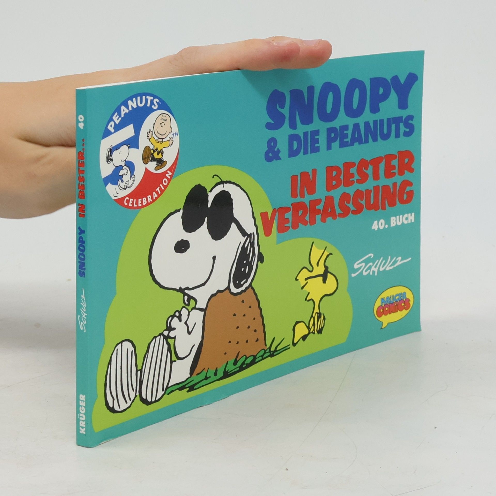 Charles Shulz Snoopy & die Peanuts 40. In bester Verfassung