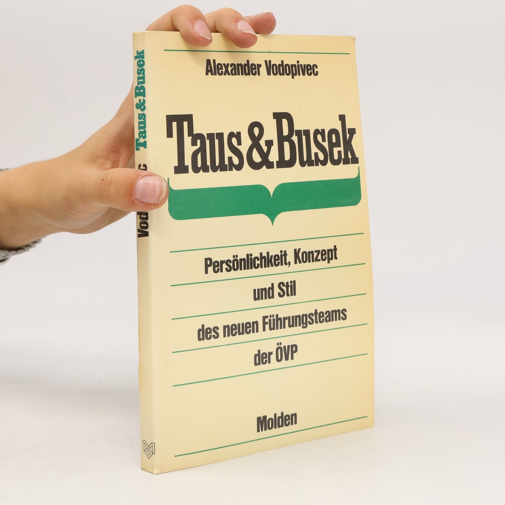 Alexander Vodopivec Taus & [und] Busek
