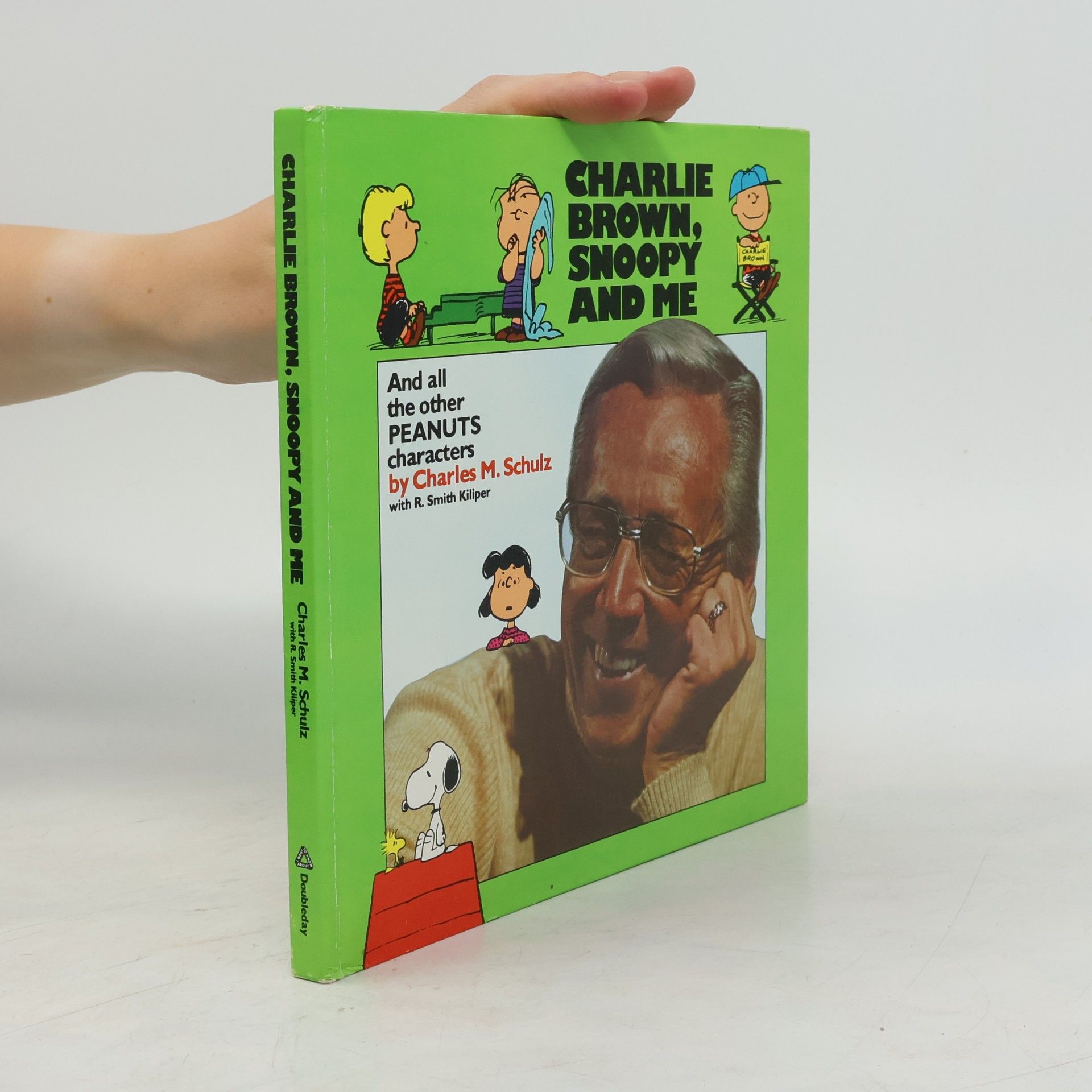 R. Smith Kiliper Charlie Brown, Snoopy and Me and All the Other Peanuts Characters