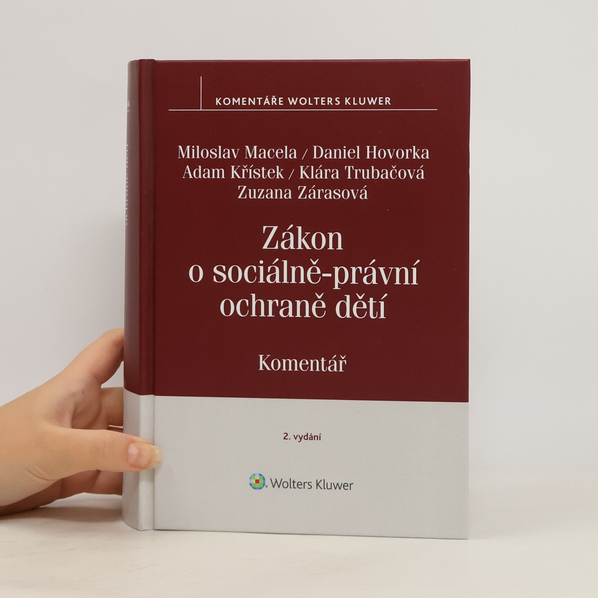 Daniel Hovorka Komentáře Wolters Kluwer: Zákon o sociálně-právní ochraně dětí