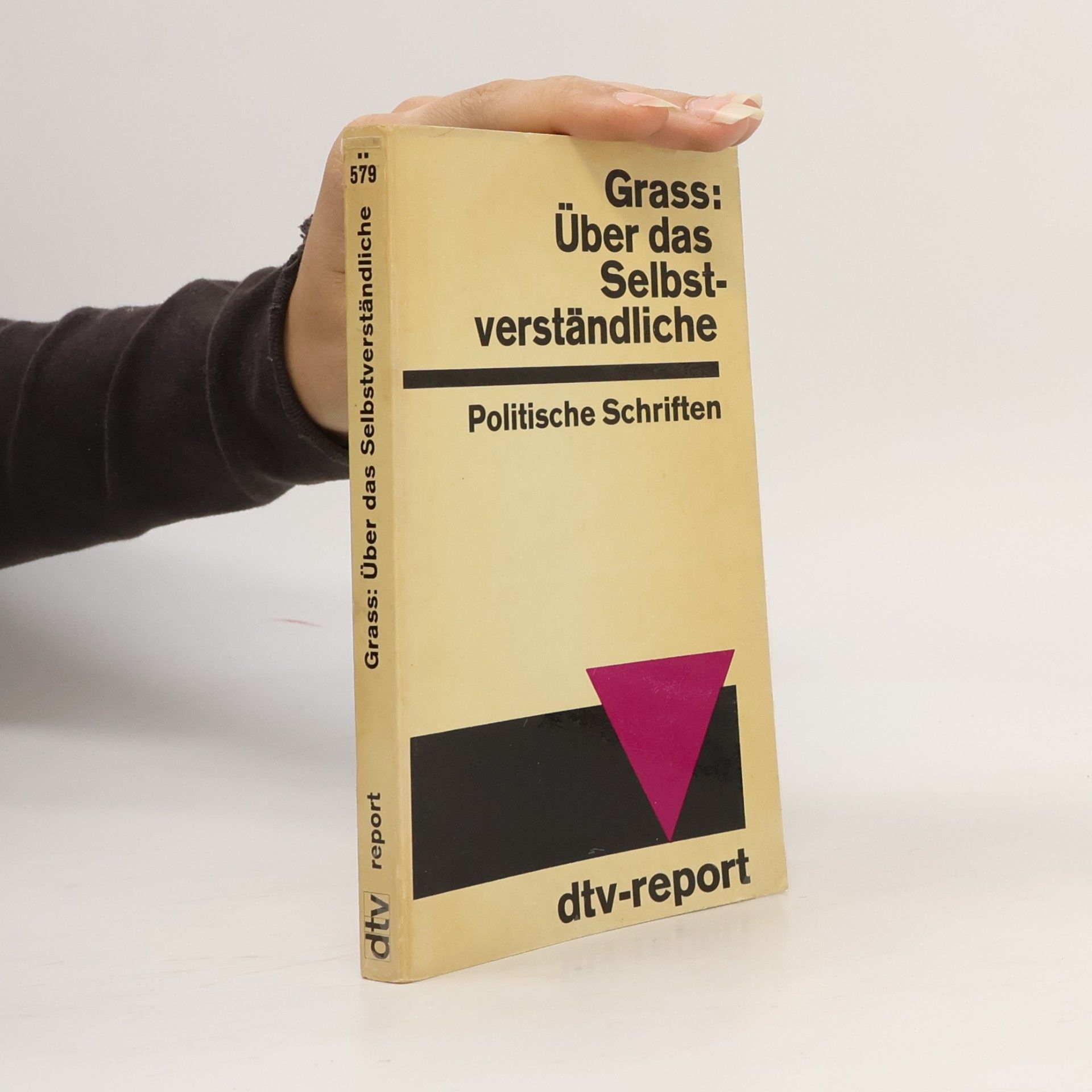 Autorenkollektiv Über das Selbstverständliche. Politische Schriften
