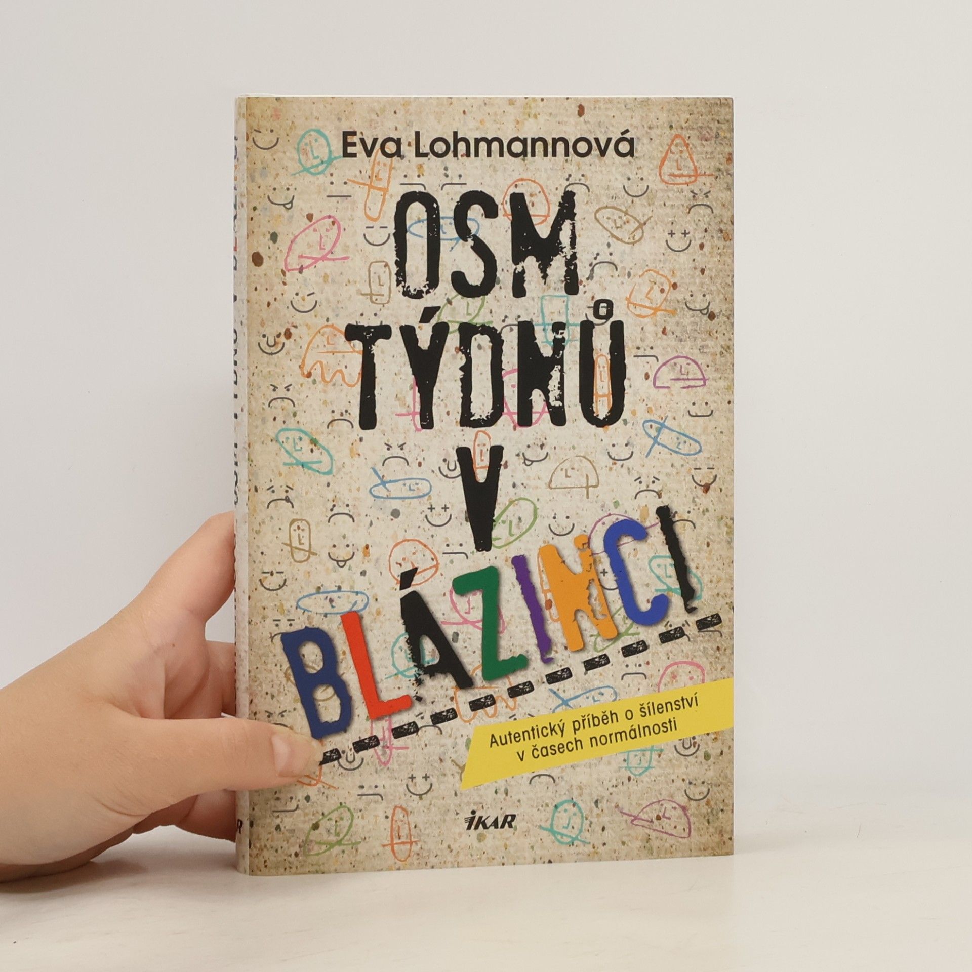 Eva Lohmann Osm týdnů v blázinci