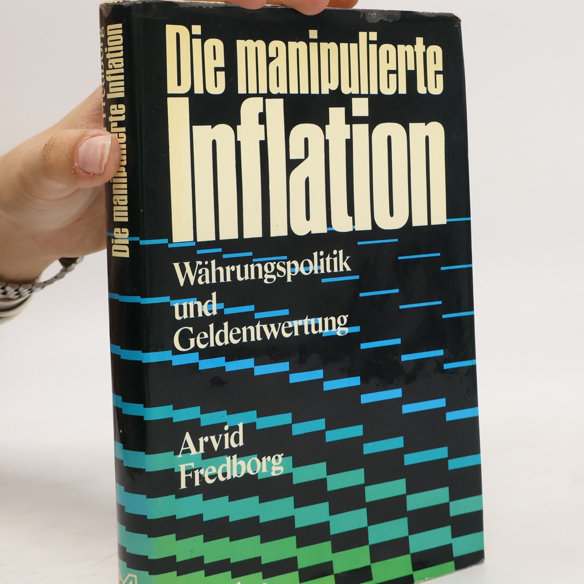 Arvid Fredborg Die manipulierte Inflation