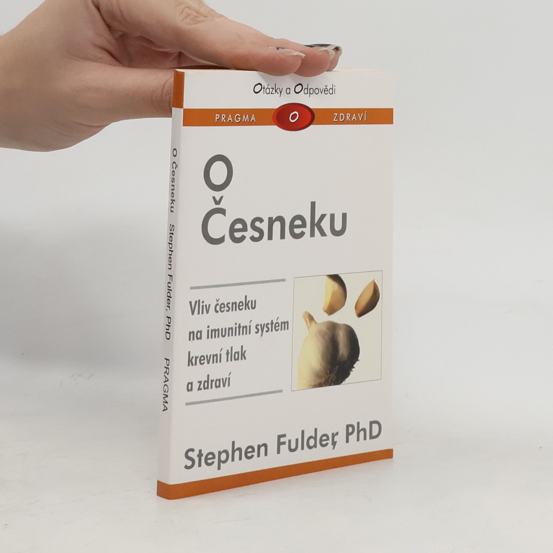 Stephen Fulder O česneku