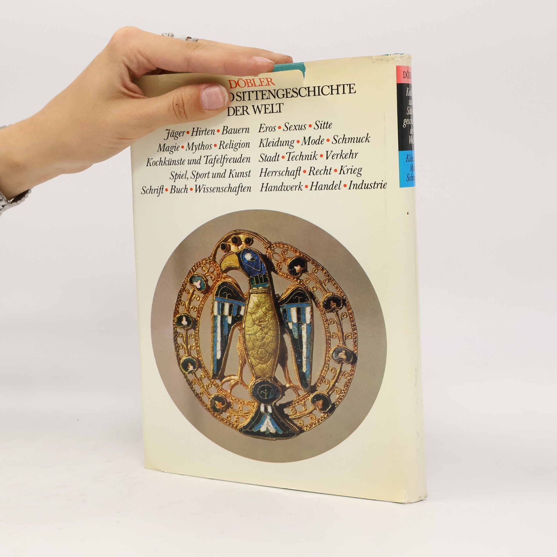 Autorenkollektiv Kultur und Sittengeschichte der Welt - Kleidung, Mode, Schmuck