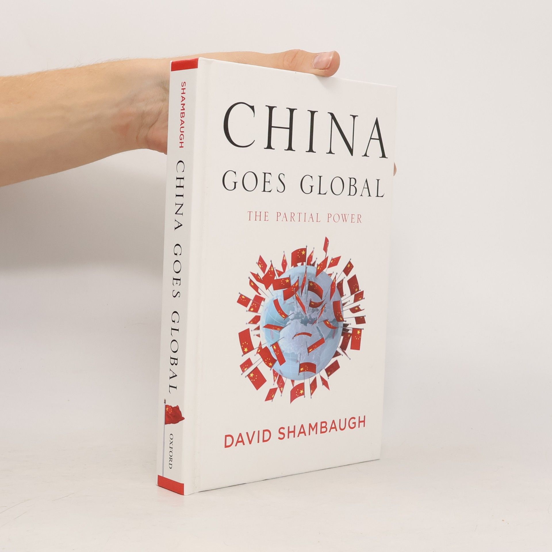David L. Shambaugh China Goes Global