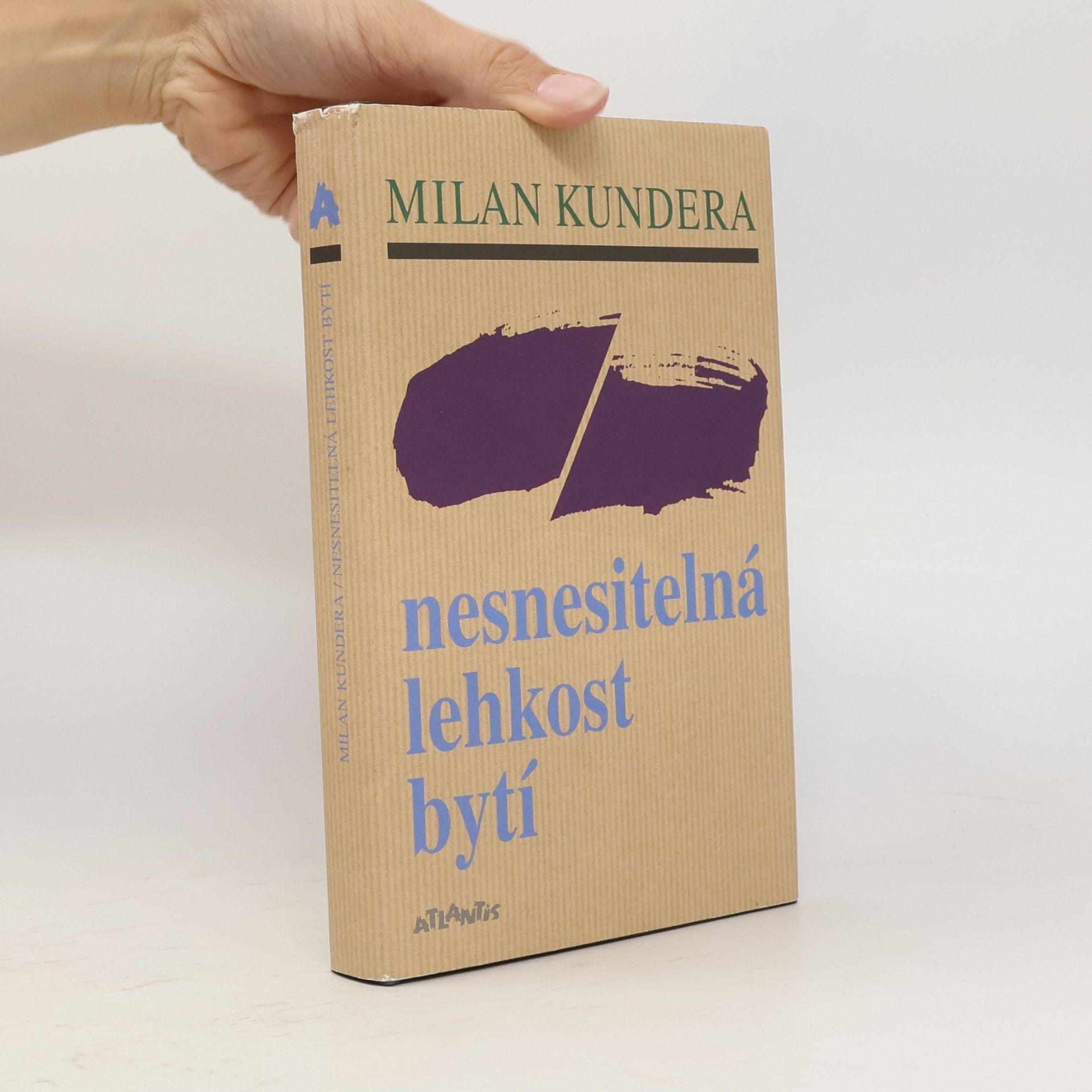 Milan Kundera Nesnesitelná lehkost bytí