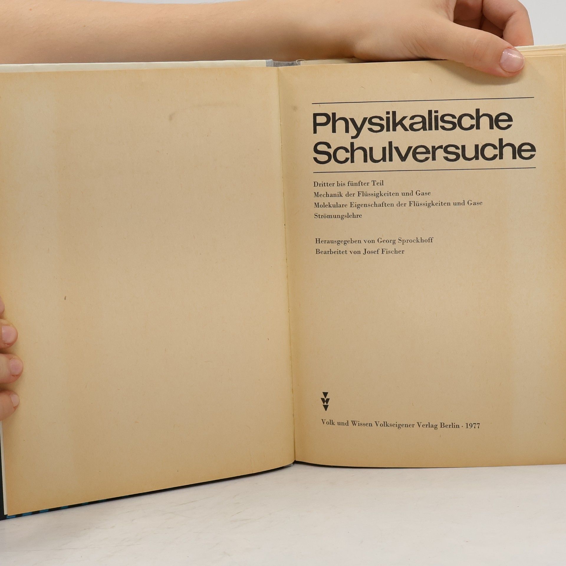 Josef Fischer Physikalische Schulversuche 3, 4, 5