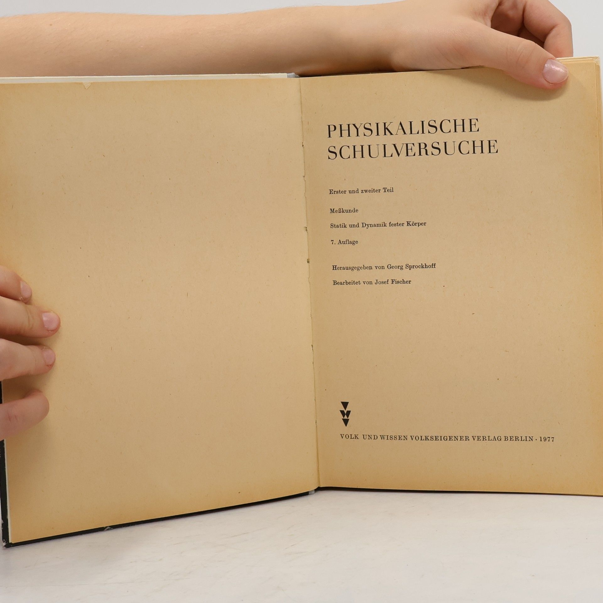 Josef Fischer Physikalische Schulversuche 1, 2