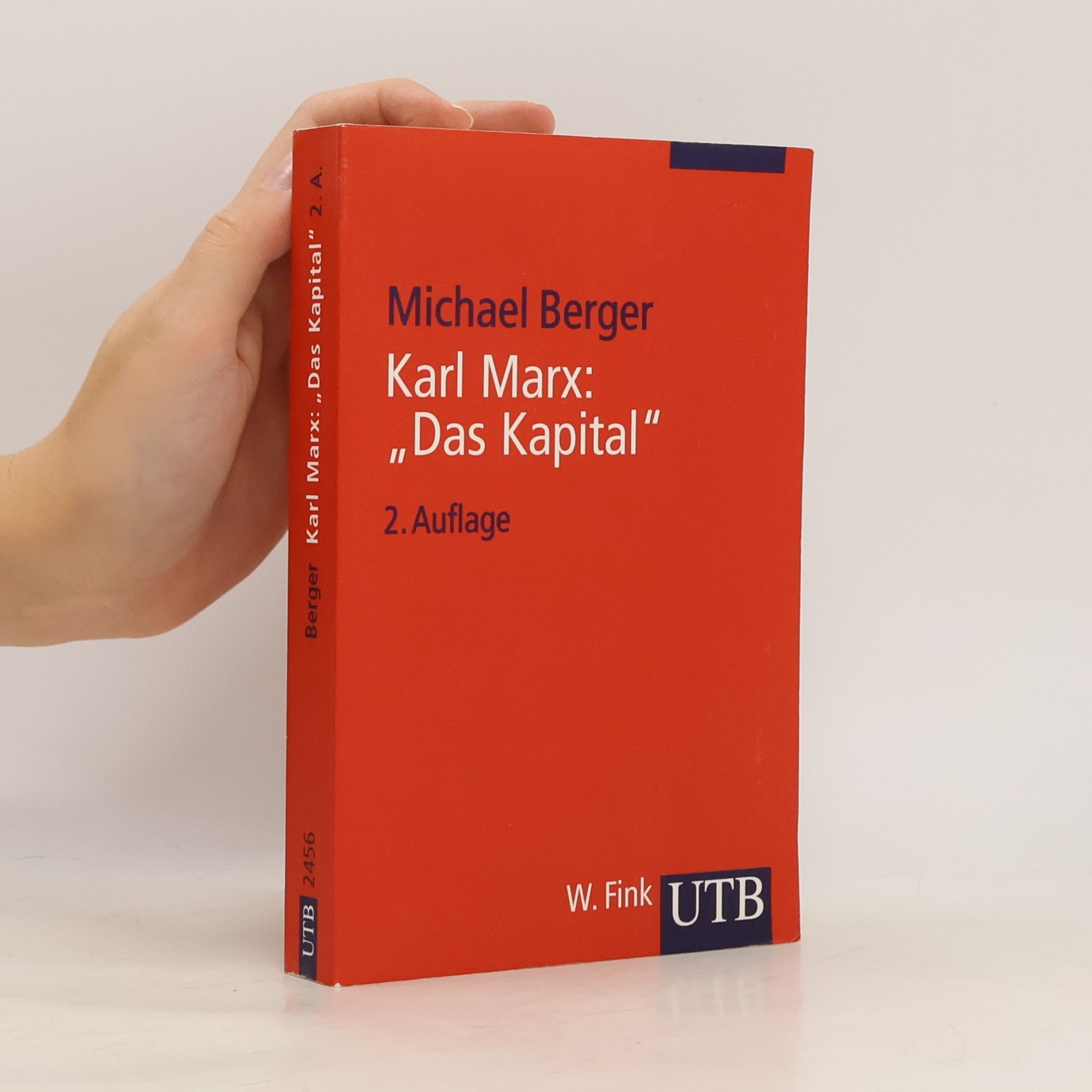 Michael Berger Karl Marx: Das Kapital