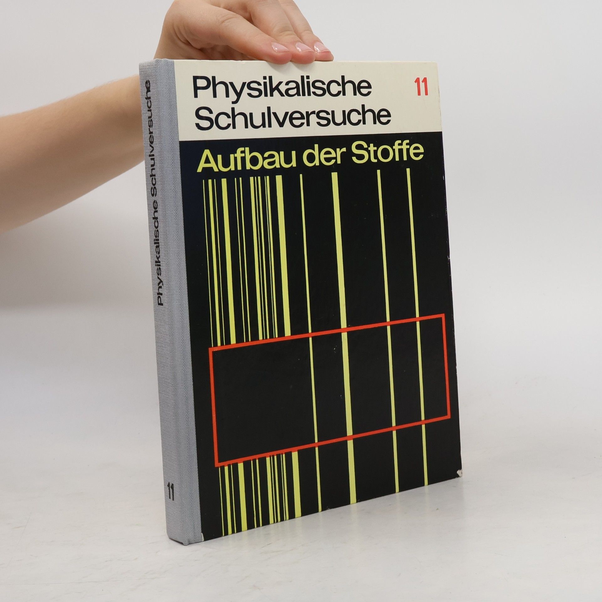 Autorenkollektiv Physikalische Schulversuche 11