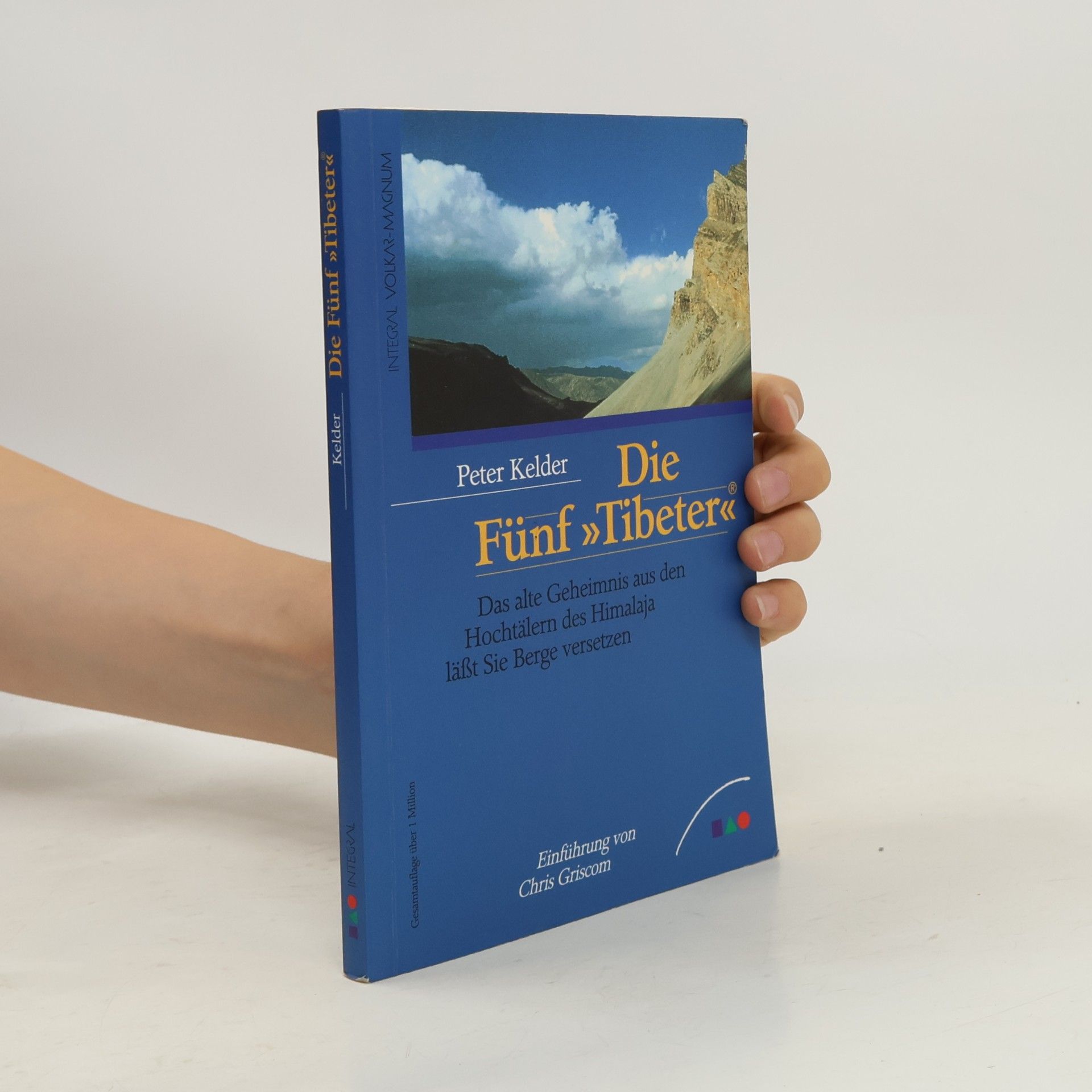 Peter Kelder Die Fünf Tibeter