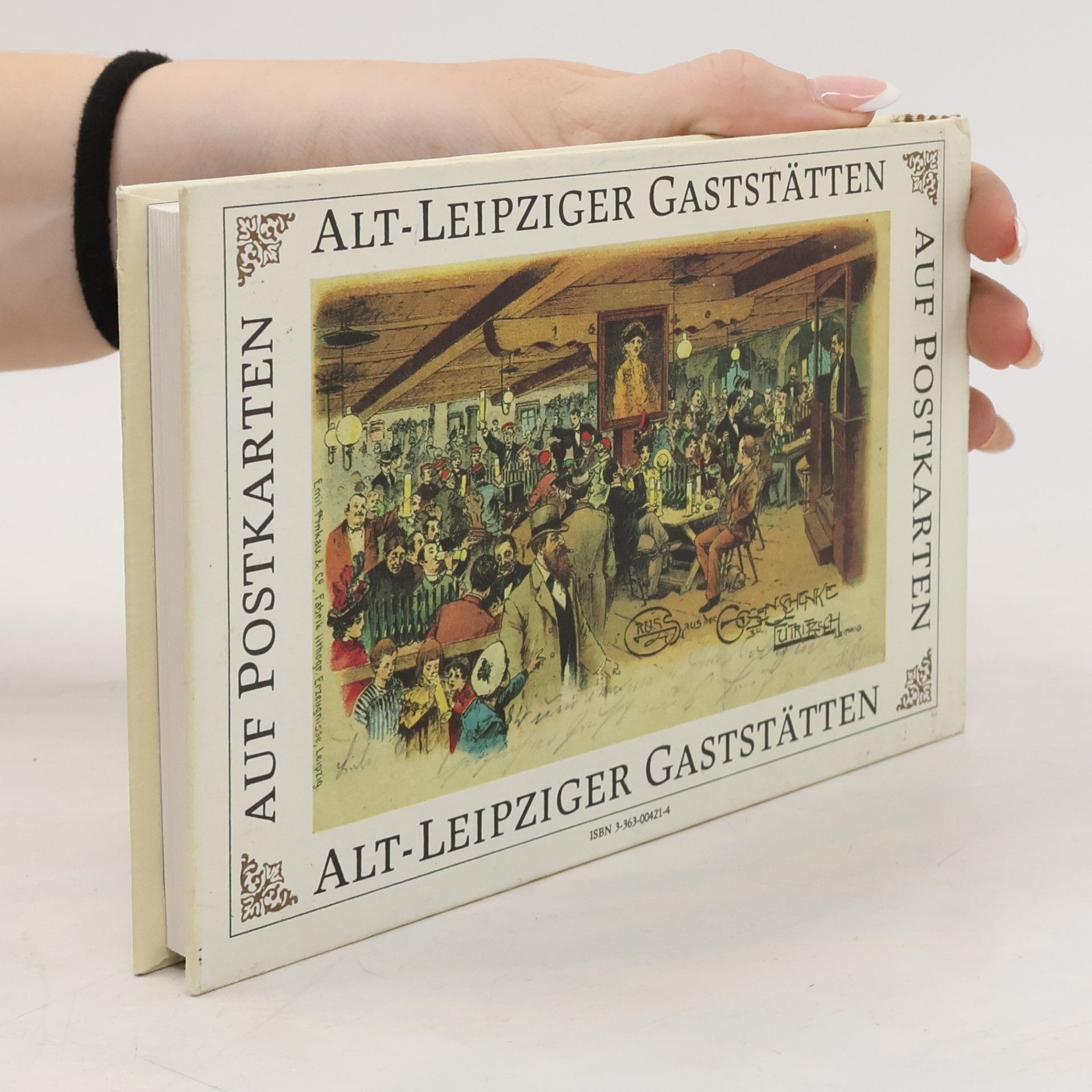Dieter Valentin Alt-Leipziger Gaststätten auf Postkarten
