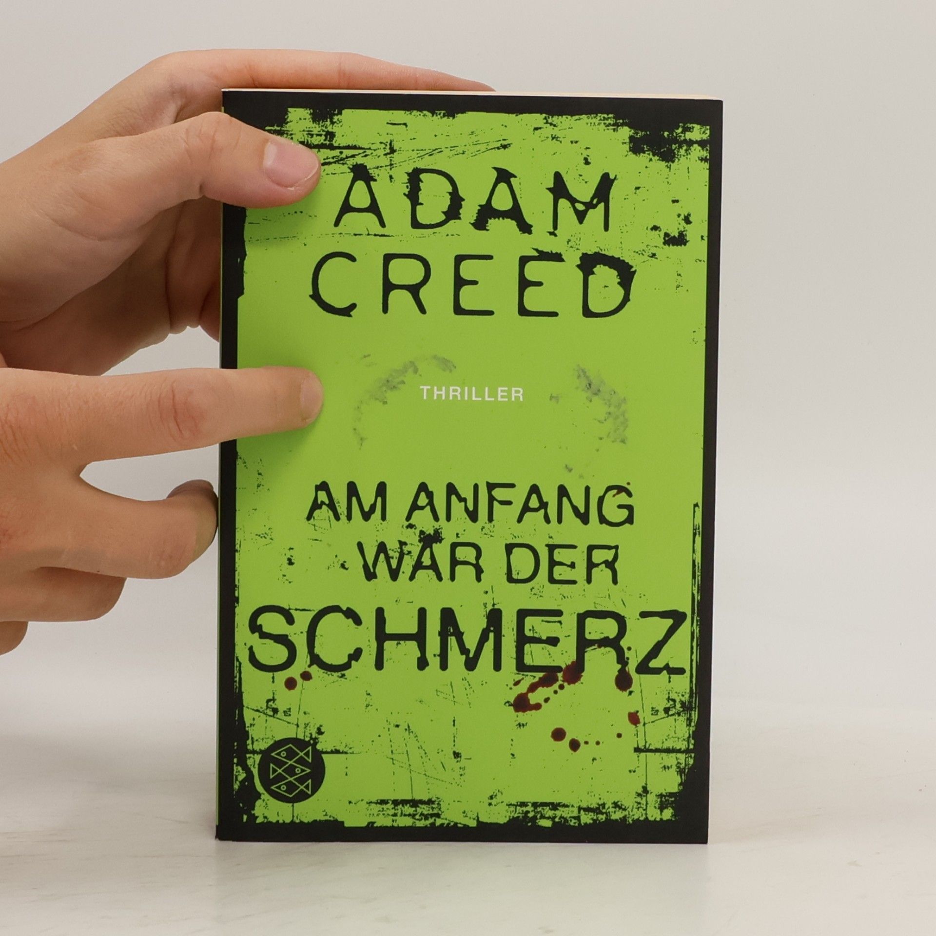 Adam Creed Am Anfang war der Schmerz
