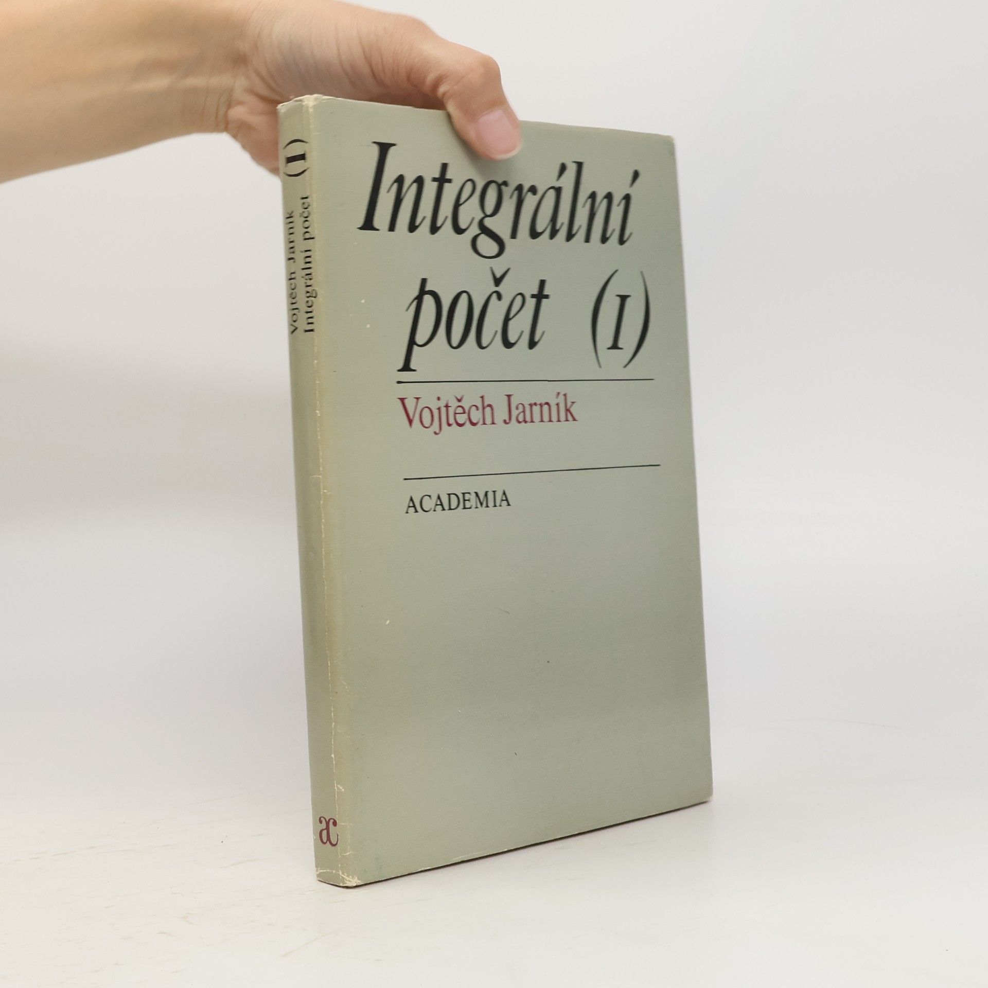 Vojtěch Jarník Integrální počet (I)