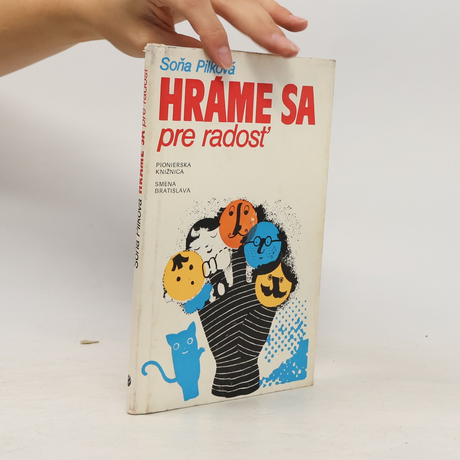 Soňa Pilková Hráme sa pre radosť