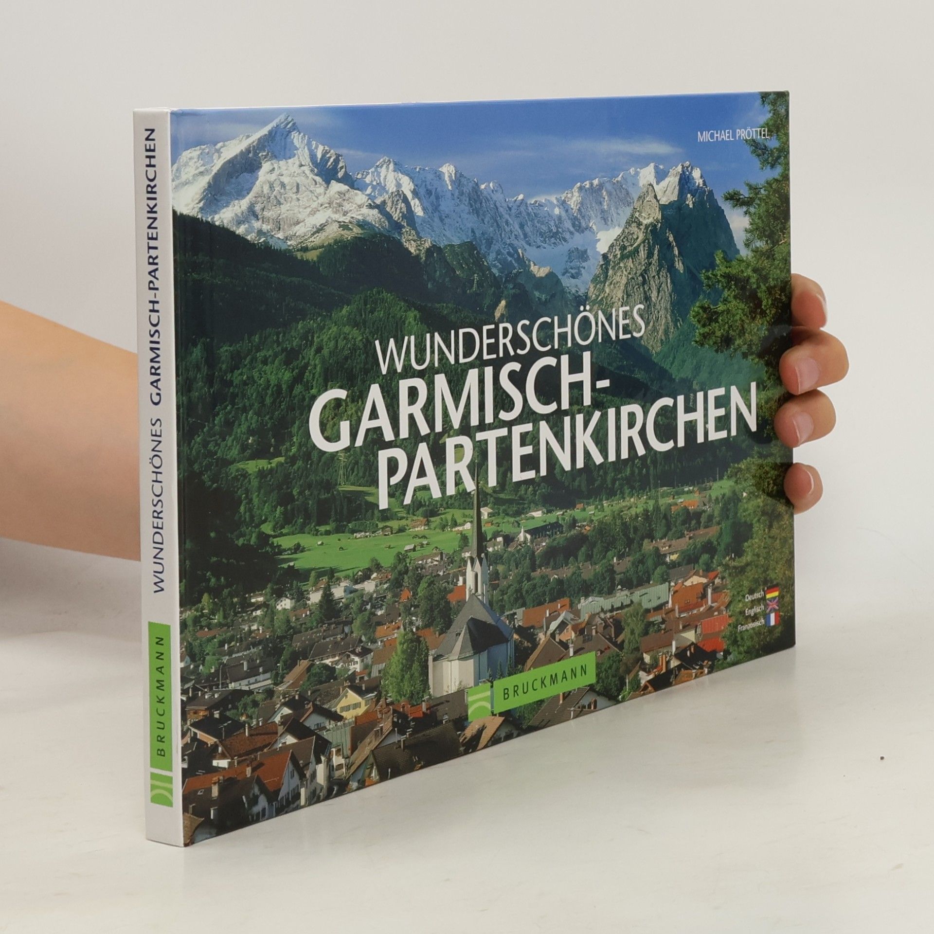 Michael Pröttel Wunderschönes Garmisch-Partenkirchen