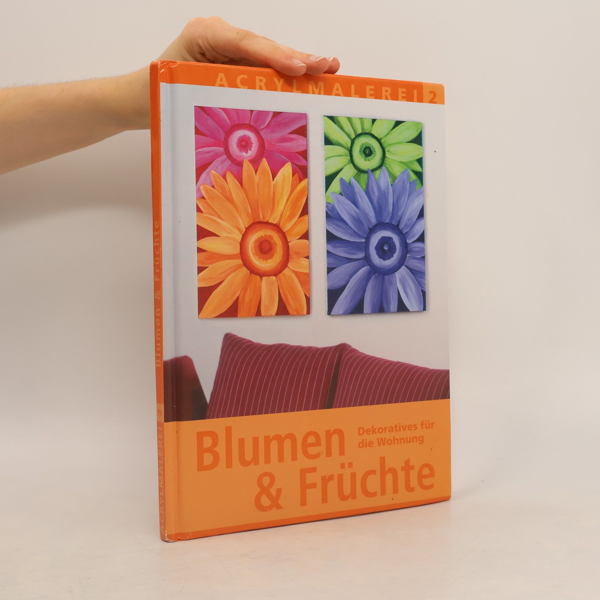Claudia Guther Blumen und Früchte - Dekoratives für die Wohnung