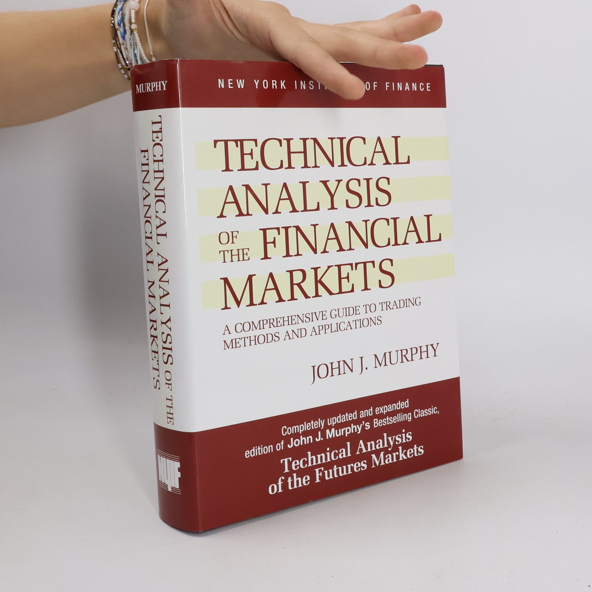 John Murphy Technical Analysis of the Financial Markets