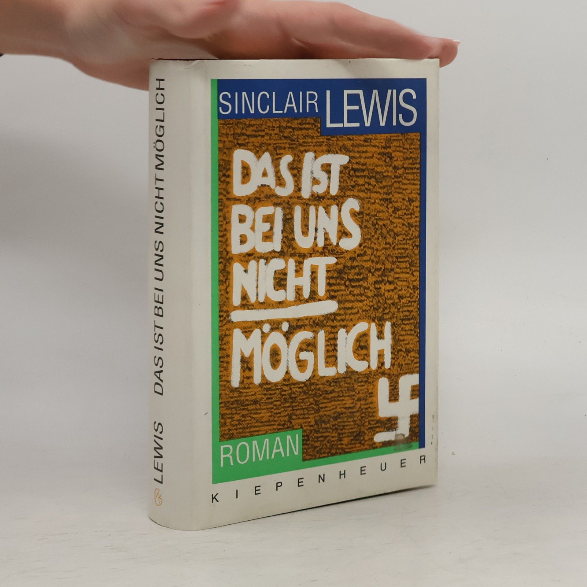Sinclair Lewis Das ist bei uns nicht möglich