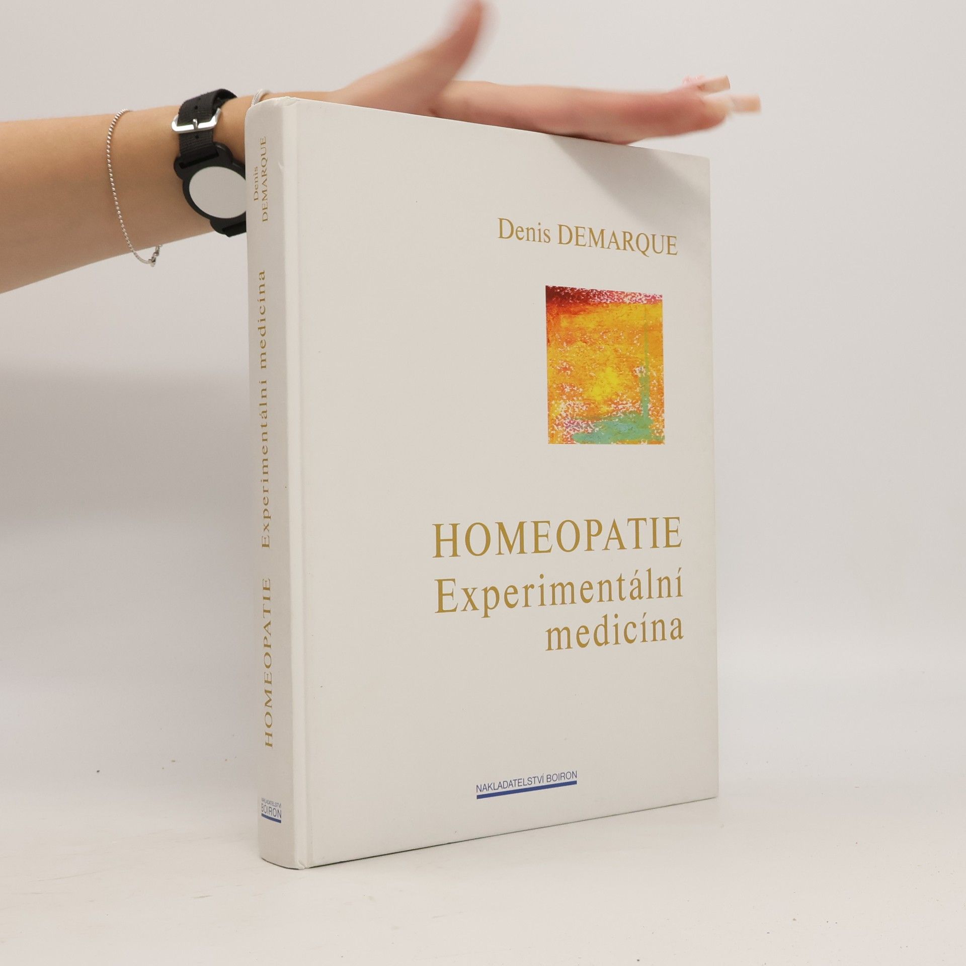 Denis Demarque Homeopatie experimentální medicína